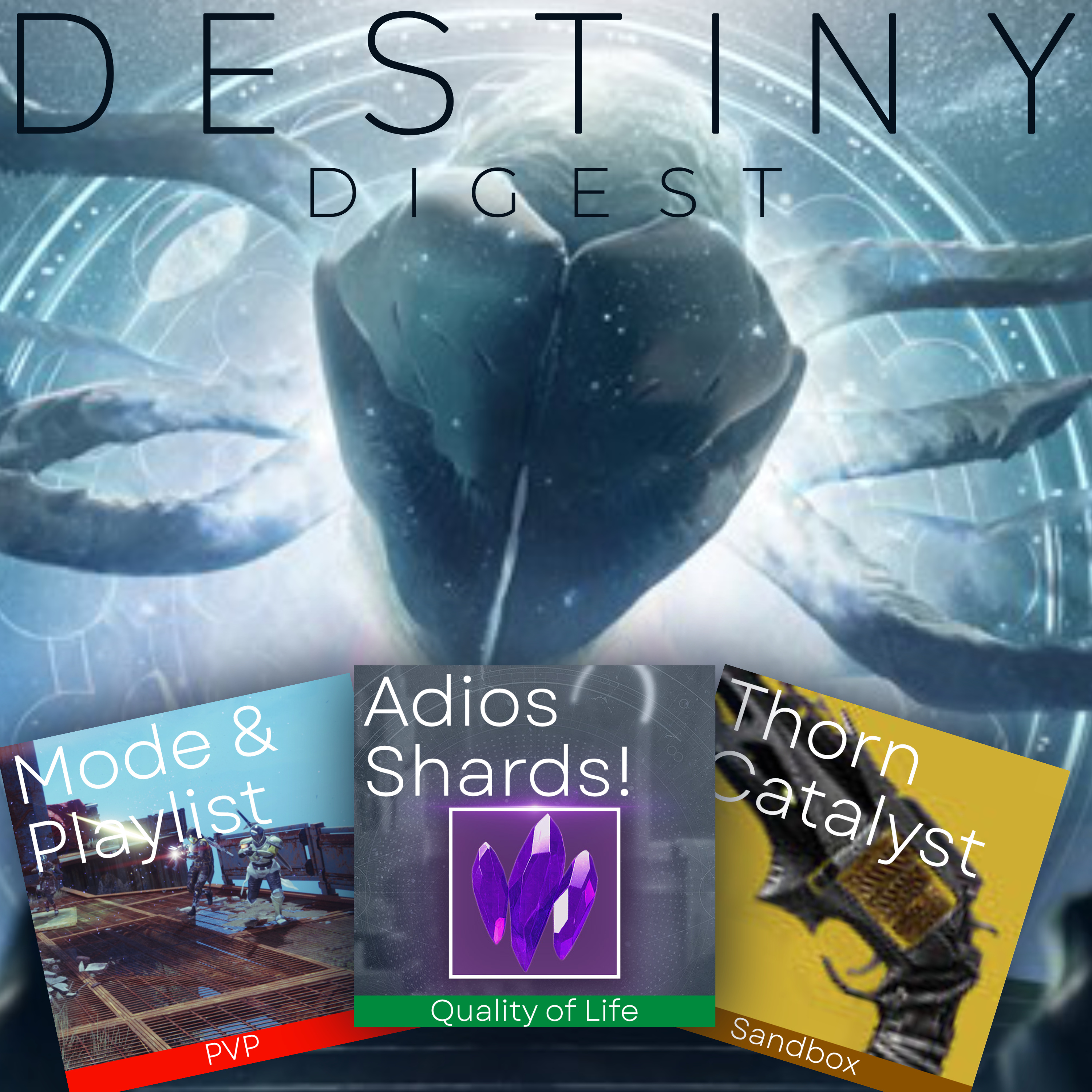 Destiny Digest