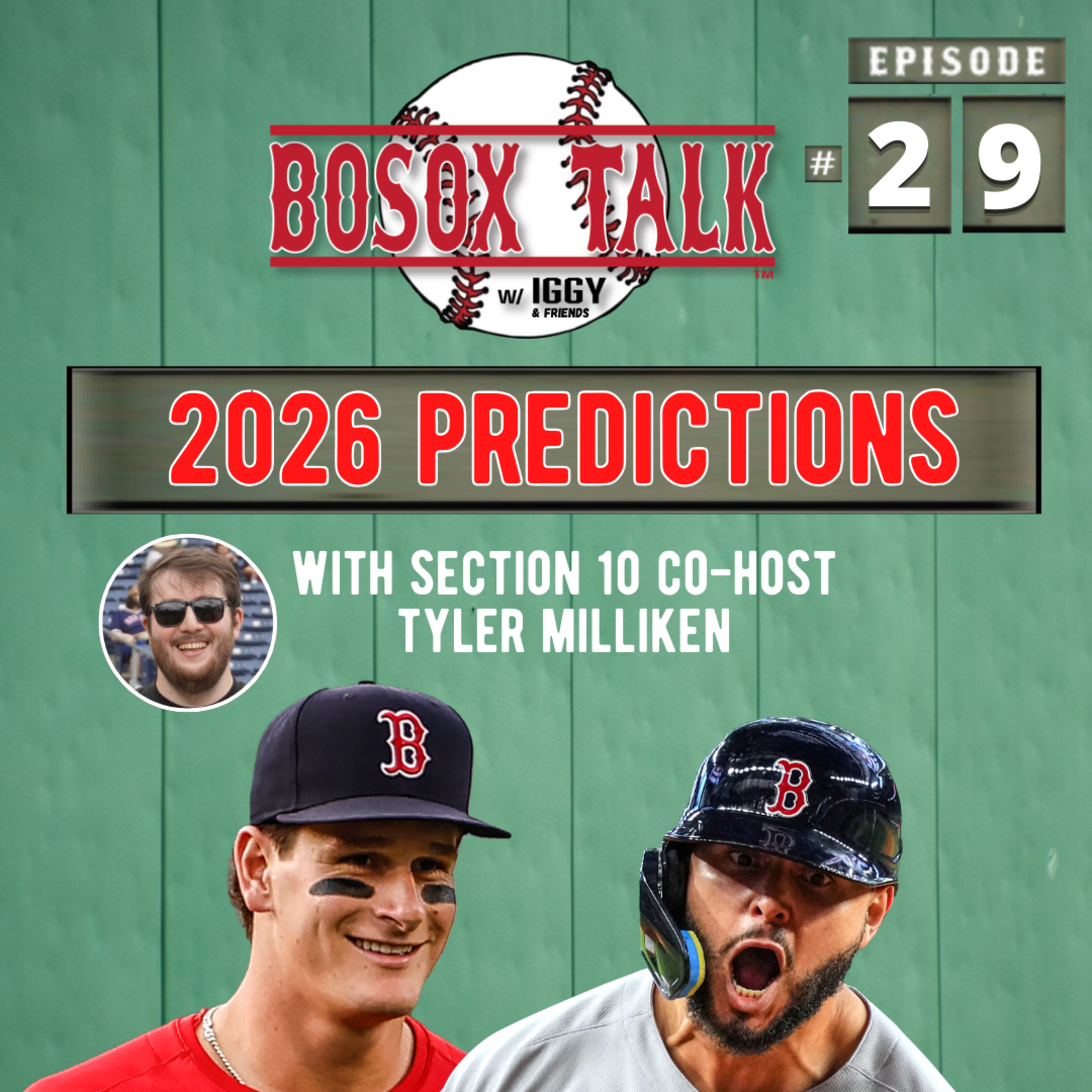 WILYER ABREU BREAKOUT SEASON? 2026 Red Sox Predictions with Tyler Milliken from Section 10 episode artwork
