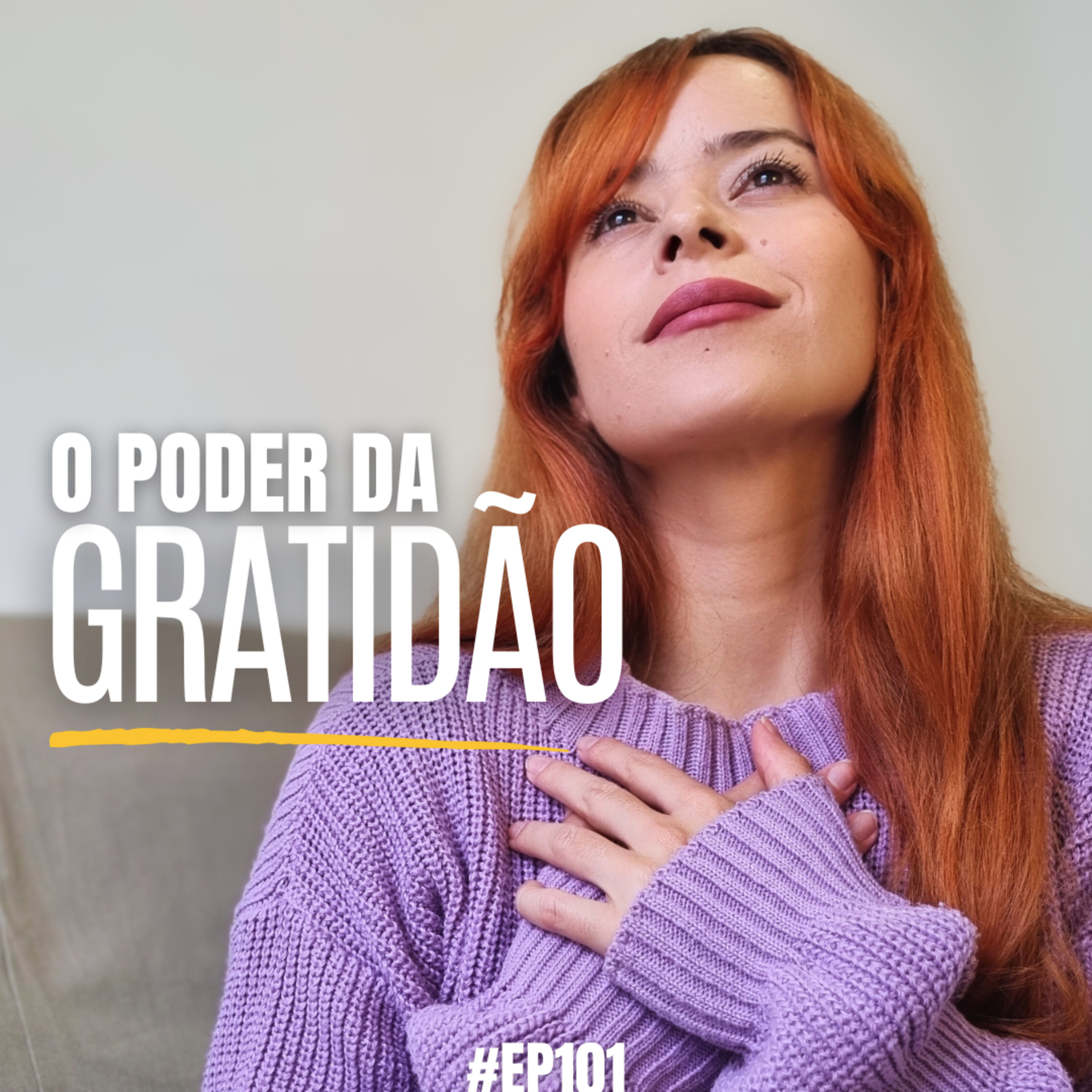 #EP101 - O PODER DA GRATIDÃO | Kativeiro Cast episode artwork