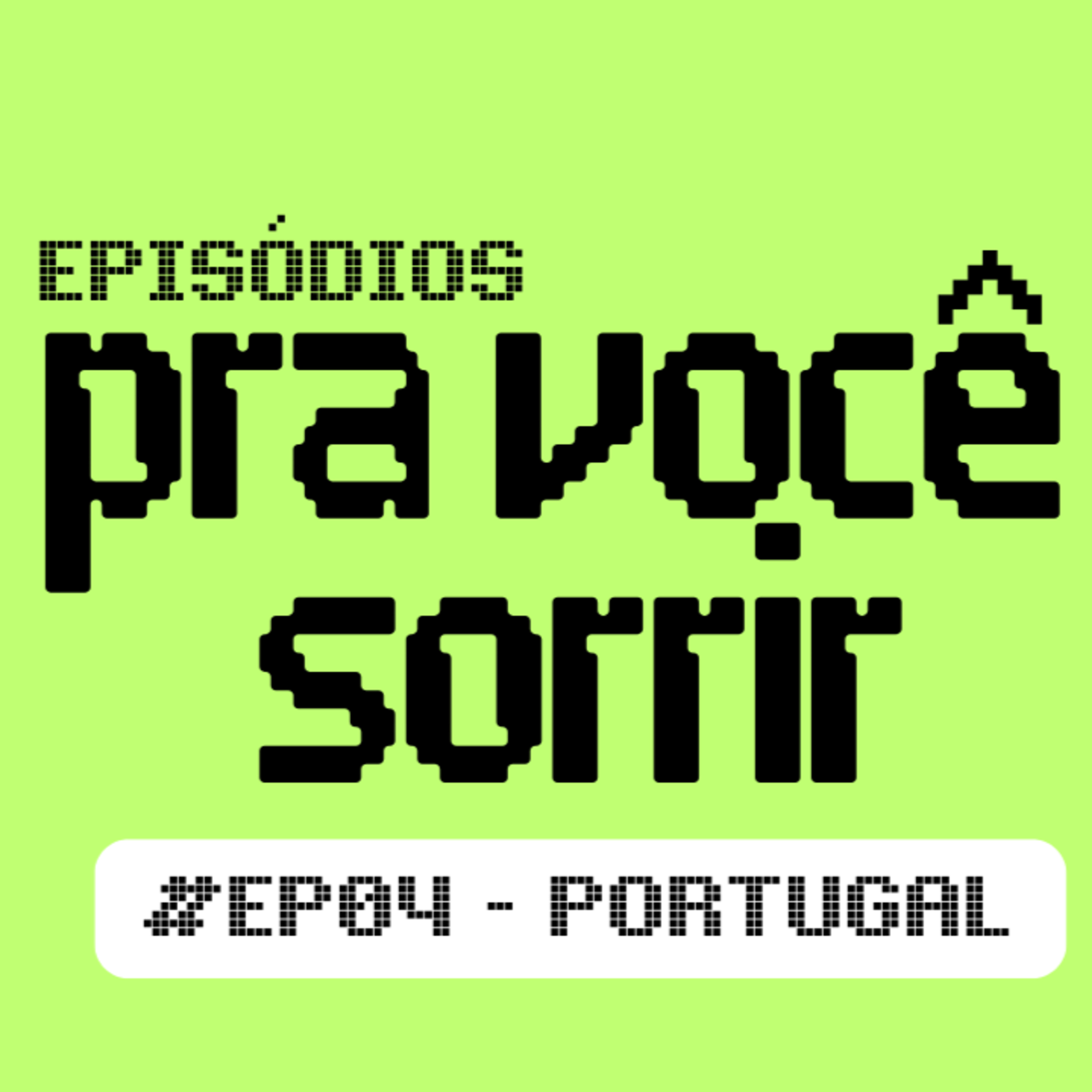 CURIOSIDADES DE PORTUGAL - Episódios Pra Você Sorrir #04 | Kativeiro Cast episode artwork