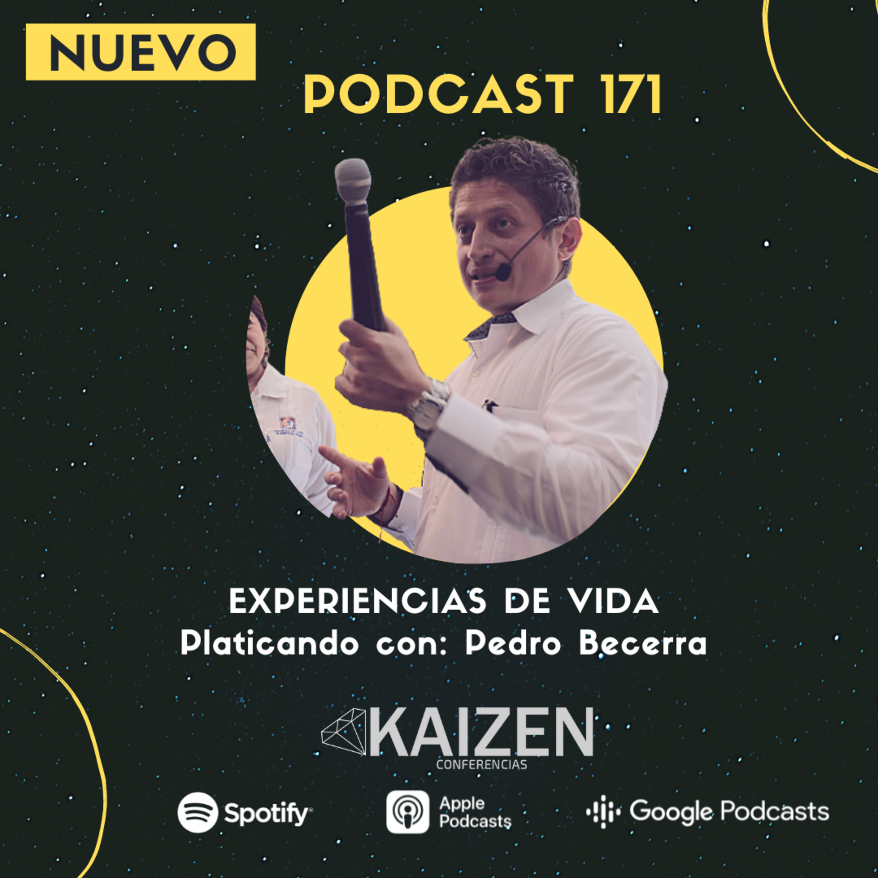 171. Experiencias de vida Platicando con Pedro Becerra l Kaizen Conferencias episode artwork