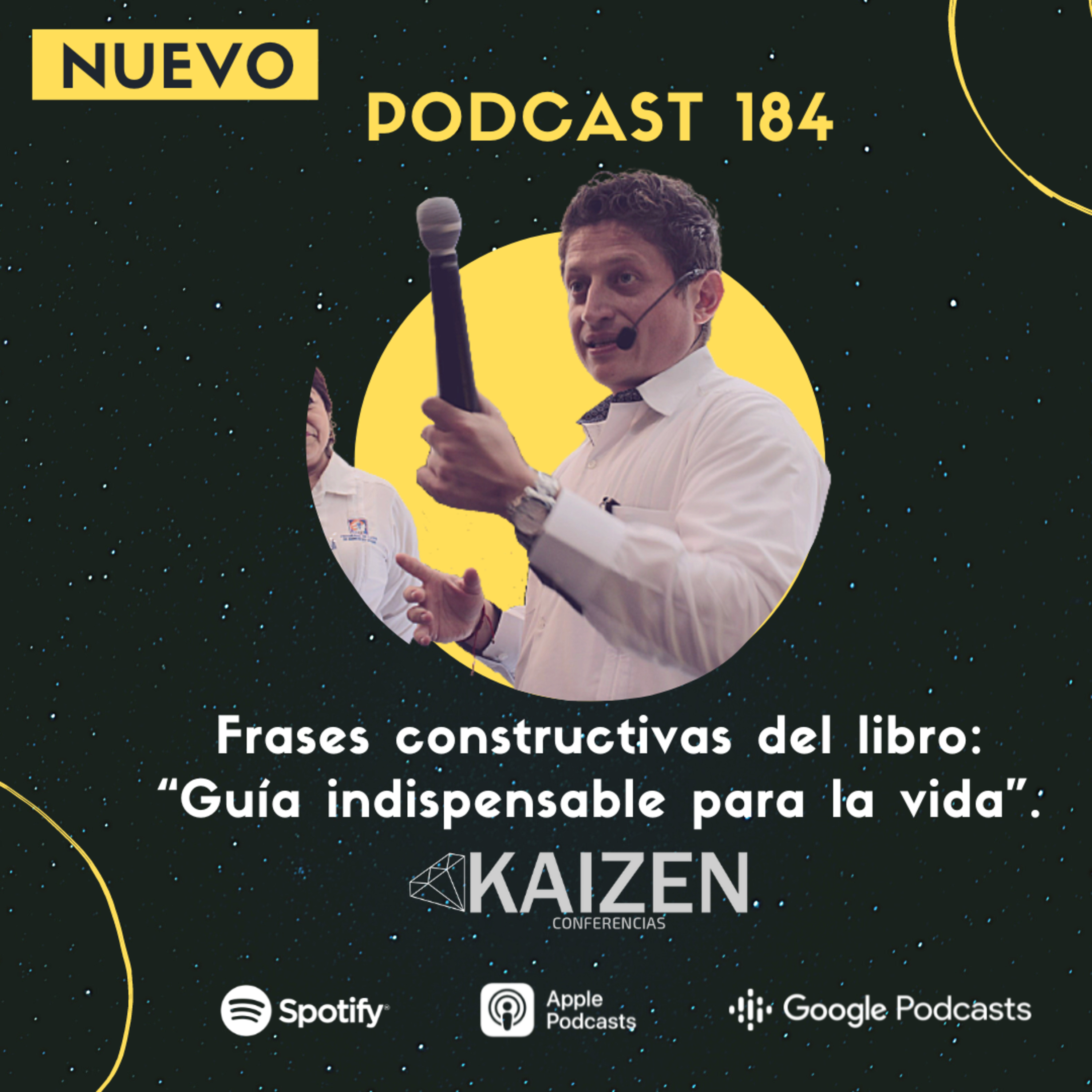 184. Frases constructivas del libro Guía Indispensable para la Vida l Kaizen Conferencias episode artwork