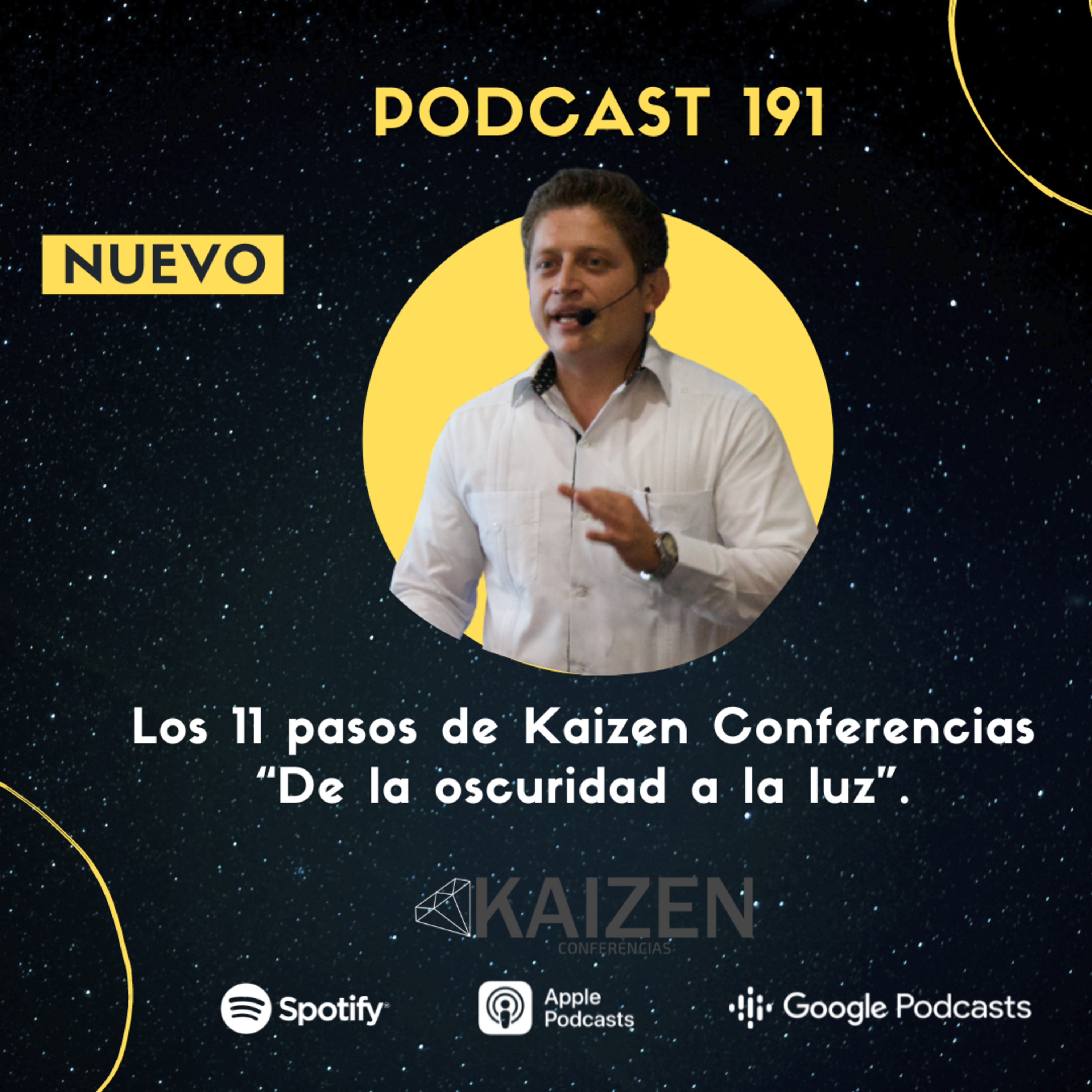 191. Los 11 pasos de Kaizen Conferencias de la oscuridad a la luz l Kaizen Conferencias episode artwork