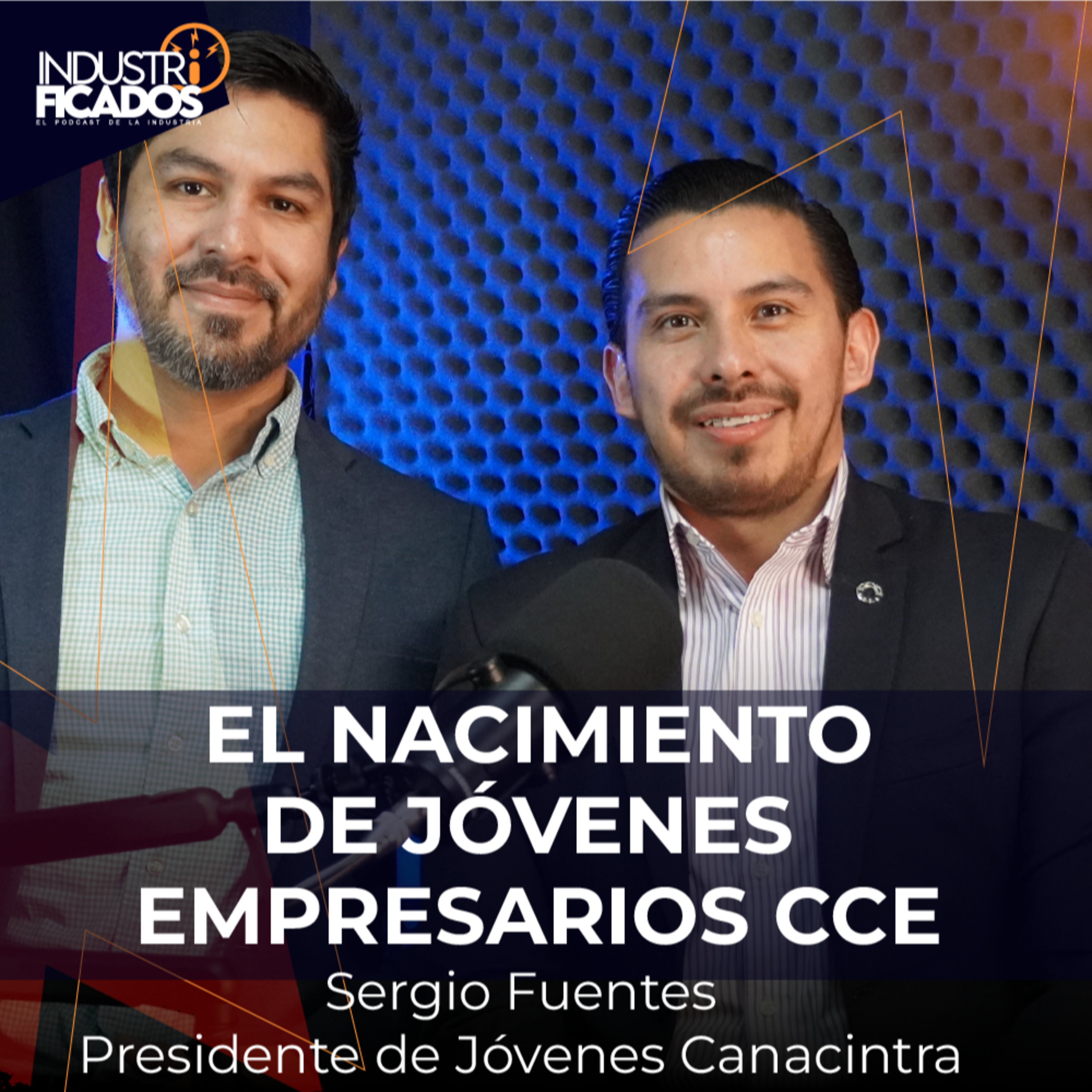164 El Nacimiento del Comité de Jóvenes Empresarios | Sergio Fuentes episode artwork