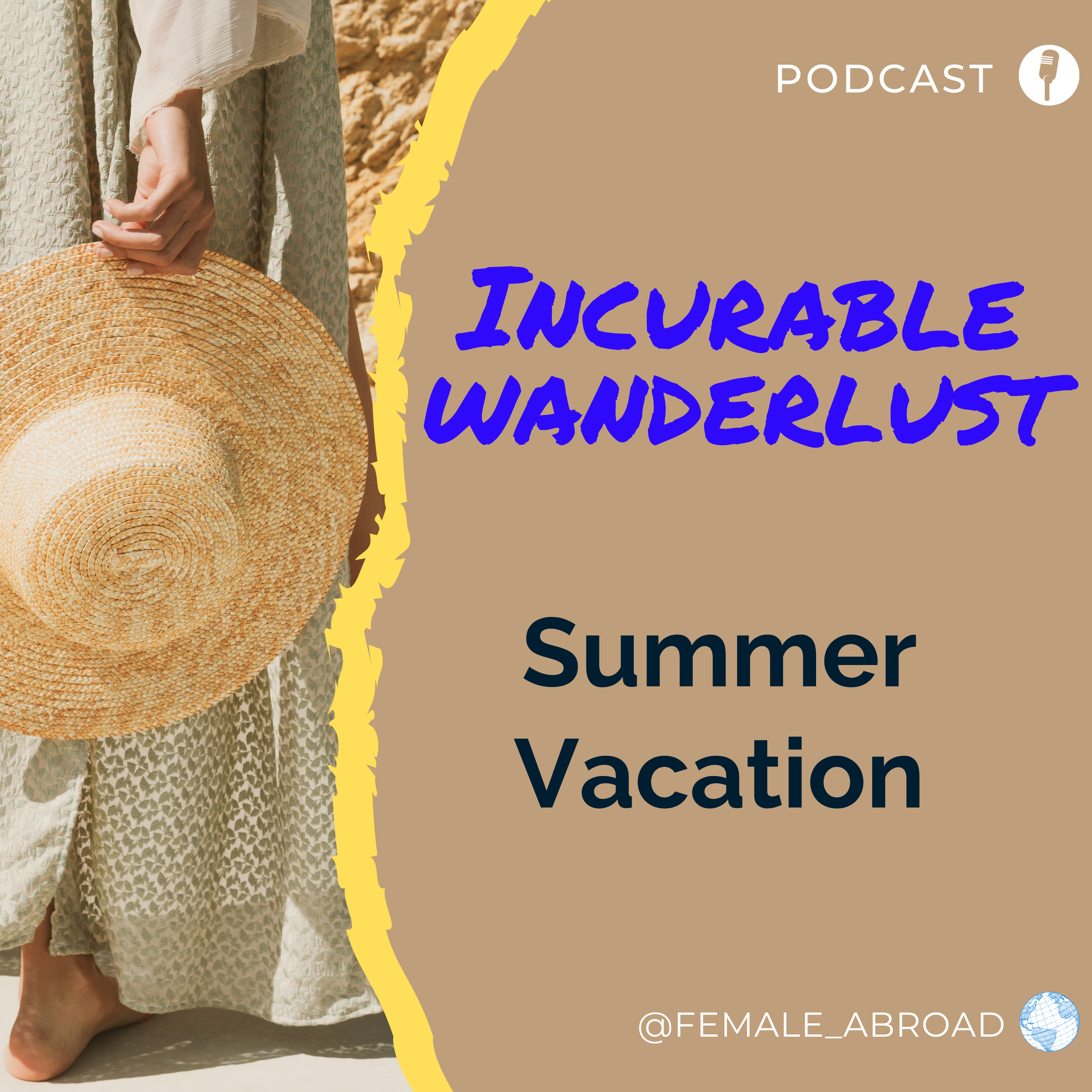 Incurable Wanderlust