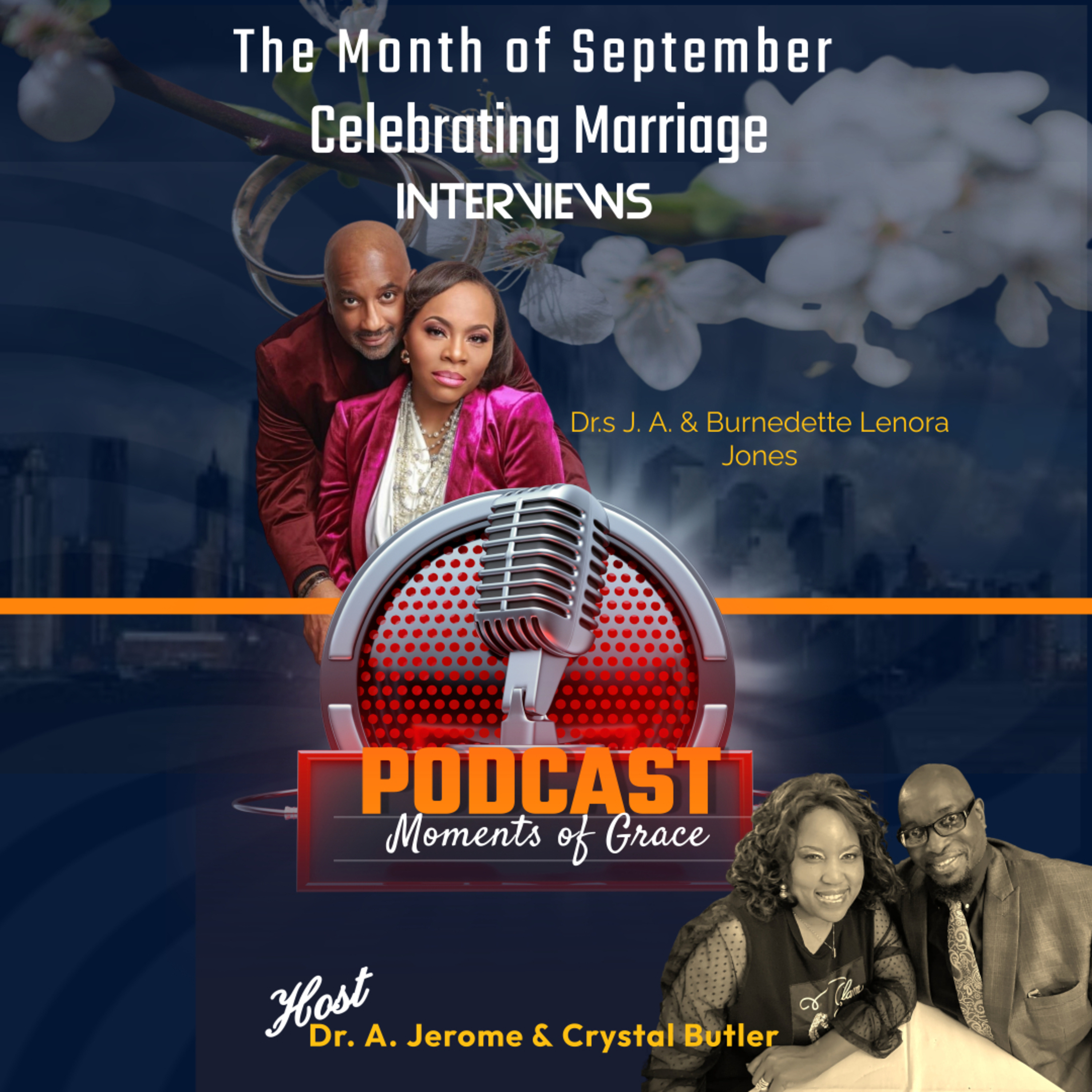 Love, Life and Marriage Bishop Jerome A. Jones and Pastor Burnedette L. Jones episode artwork
