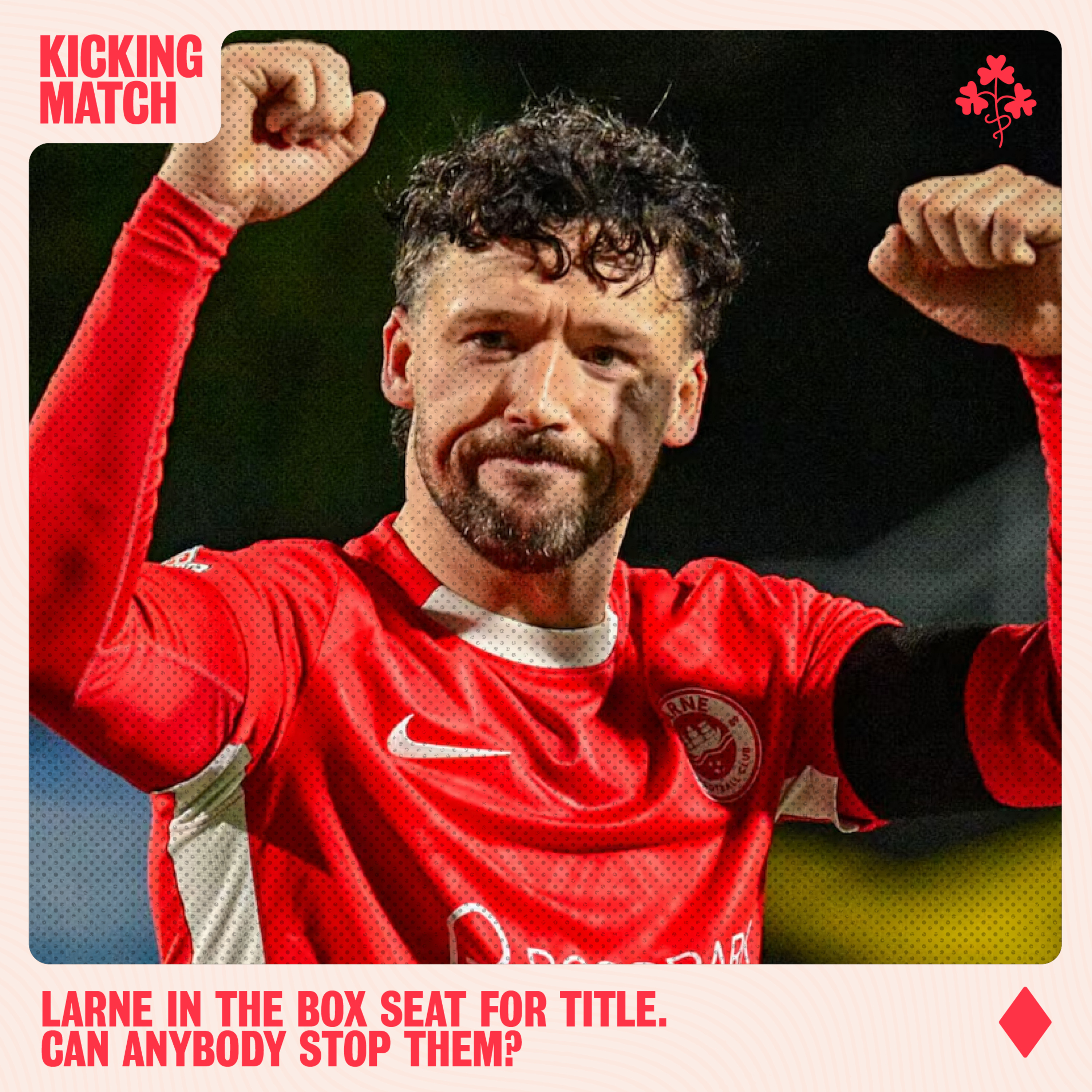 Larne in the box seat for title. Can anybody stop them?