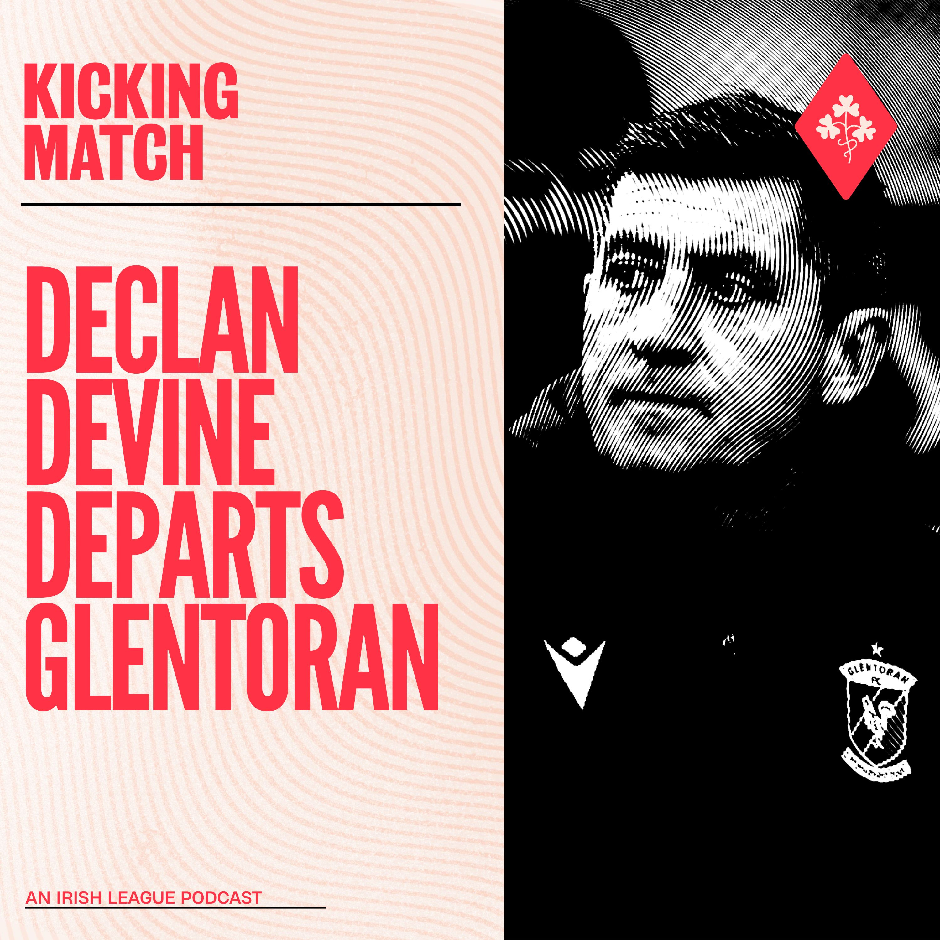 Declan Devine departs Glentoran  episode artwork