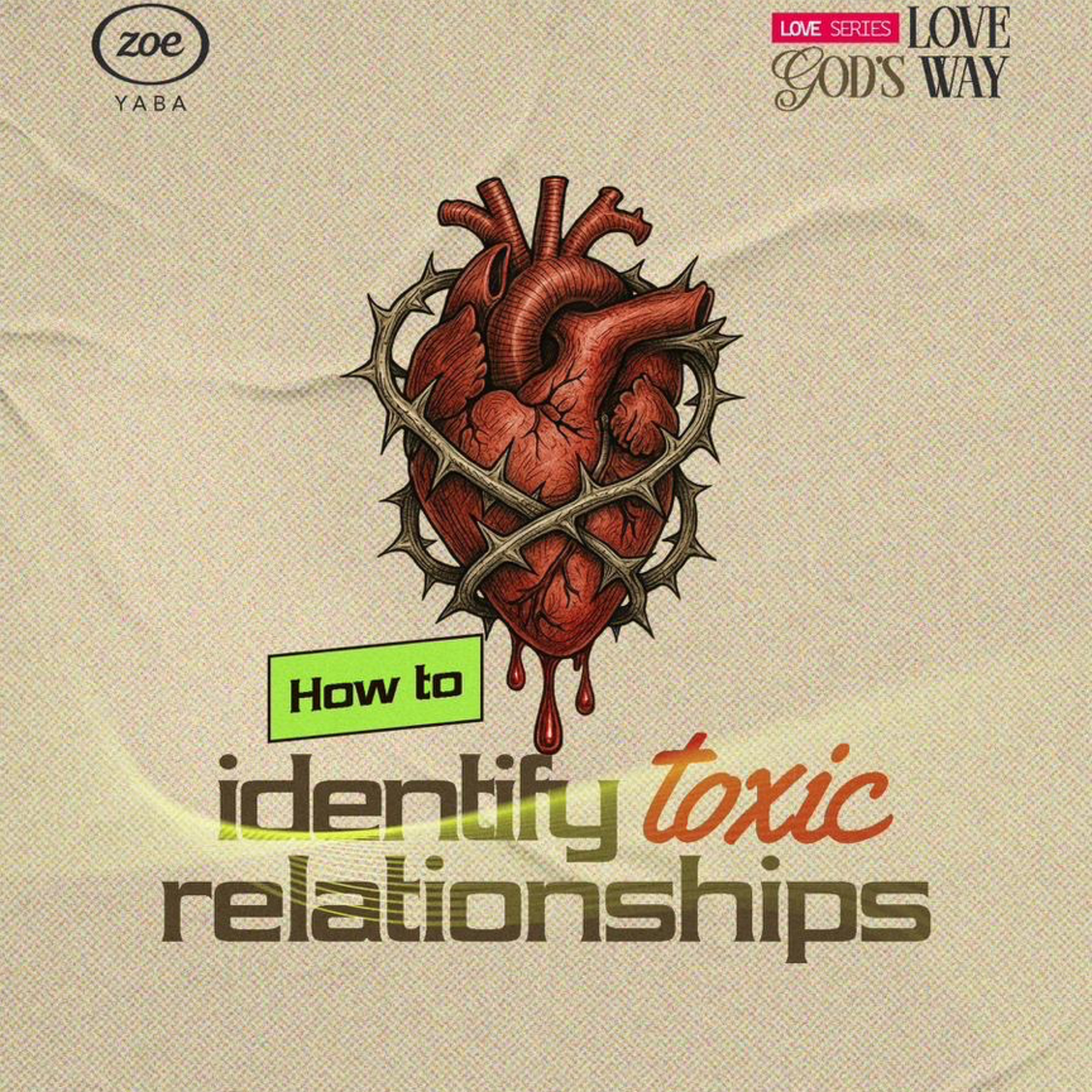 HOW TO IDENTIFY TOXIC RELATIONSHIPS  episode artwork