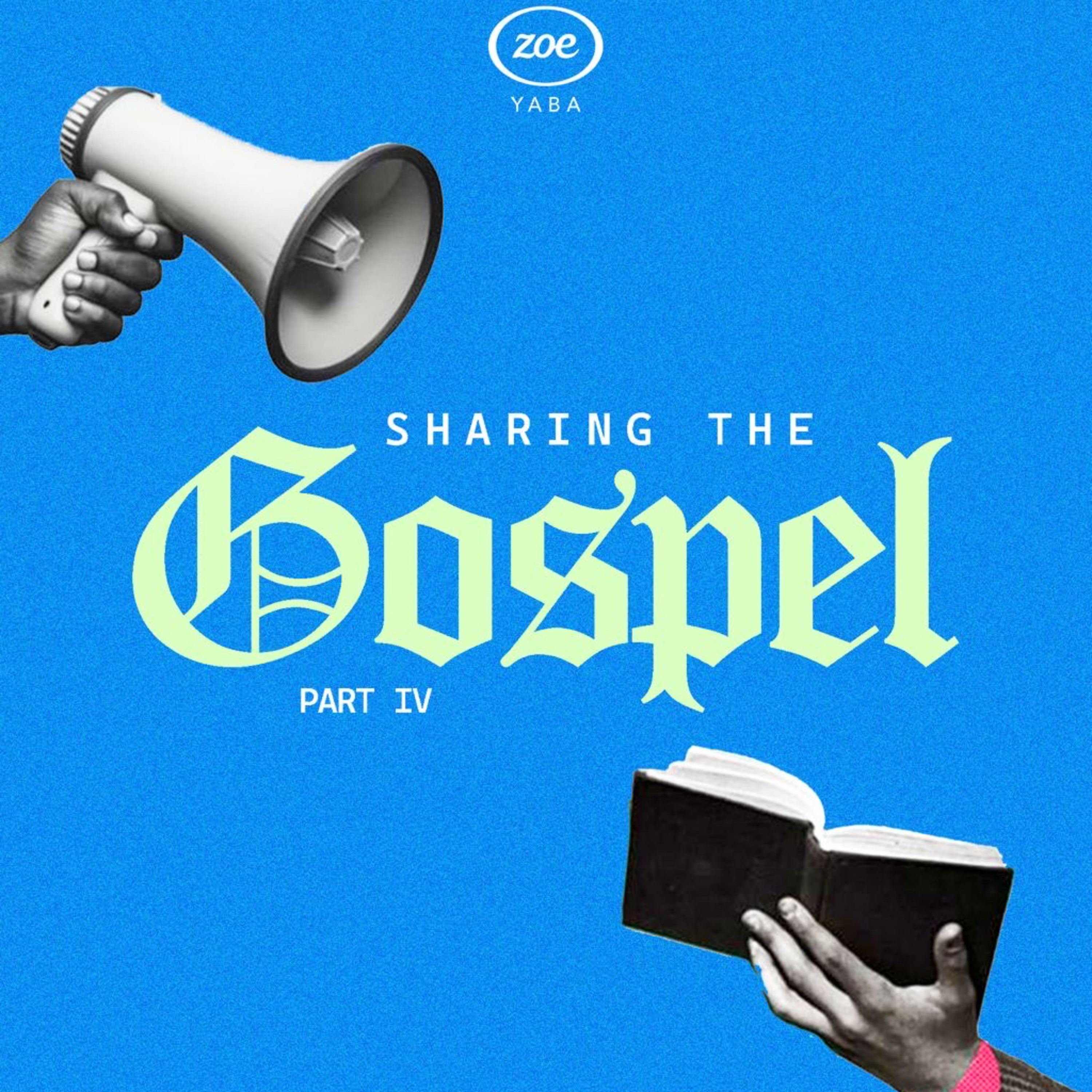 SHARING THE GOSPEL - IV episode artwork