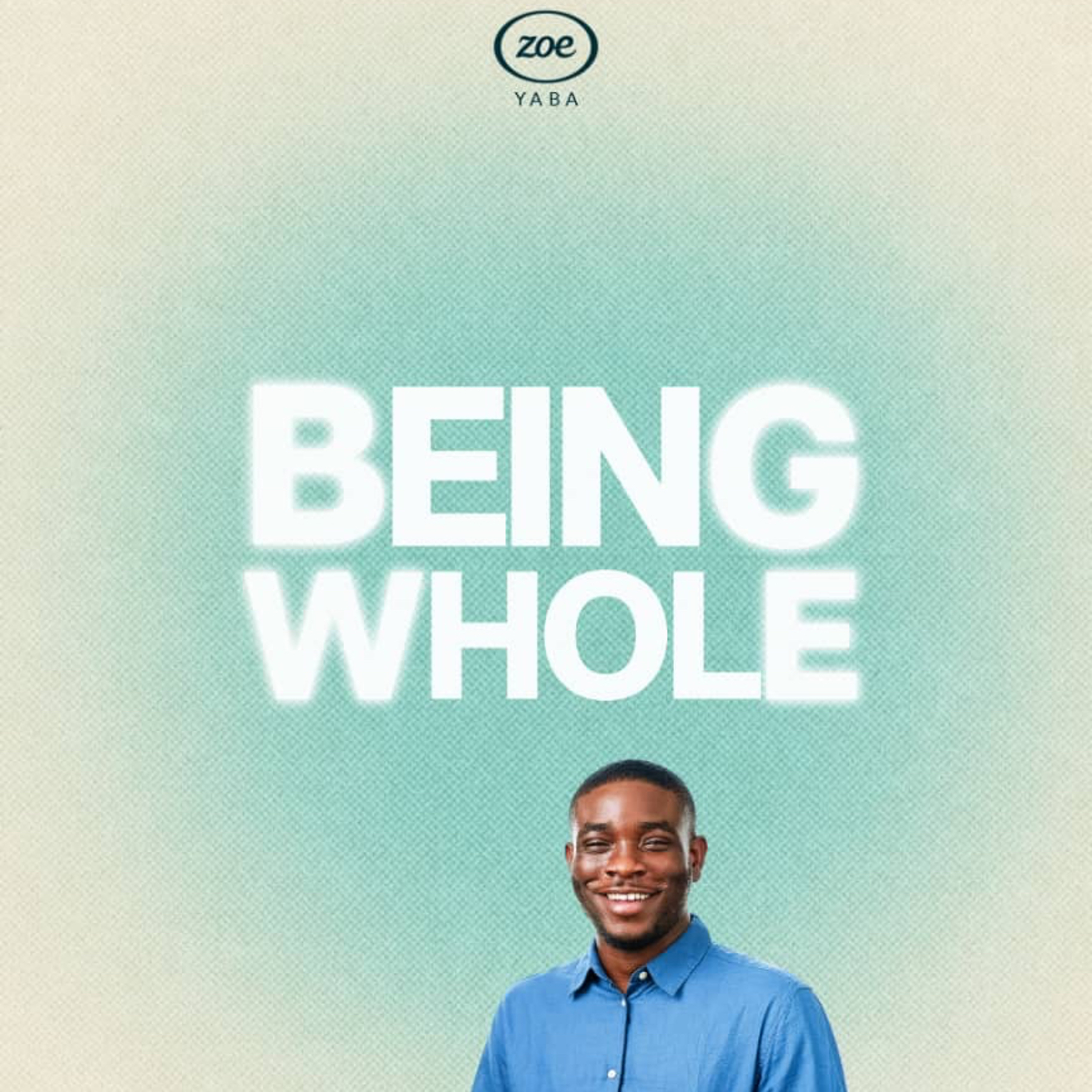 BEING WHOLE episode artwork