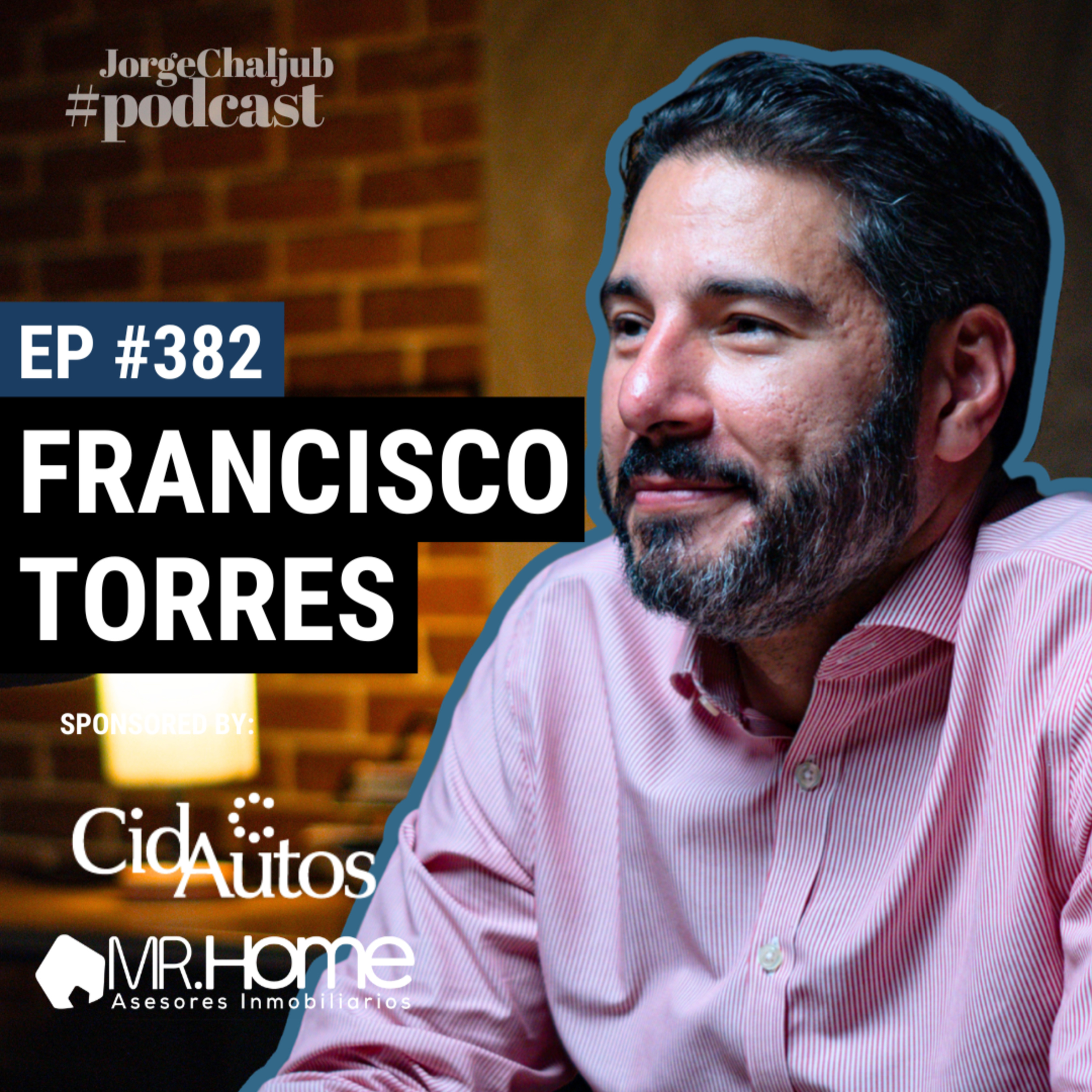 382 - Francisco Torres episode artwork