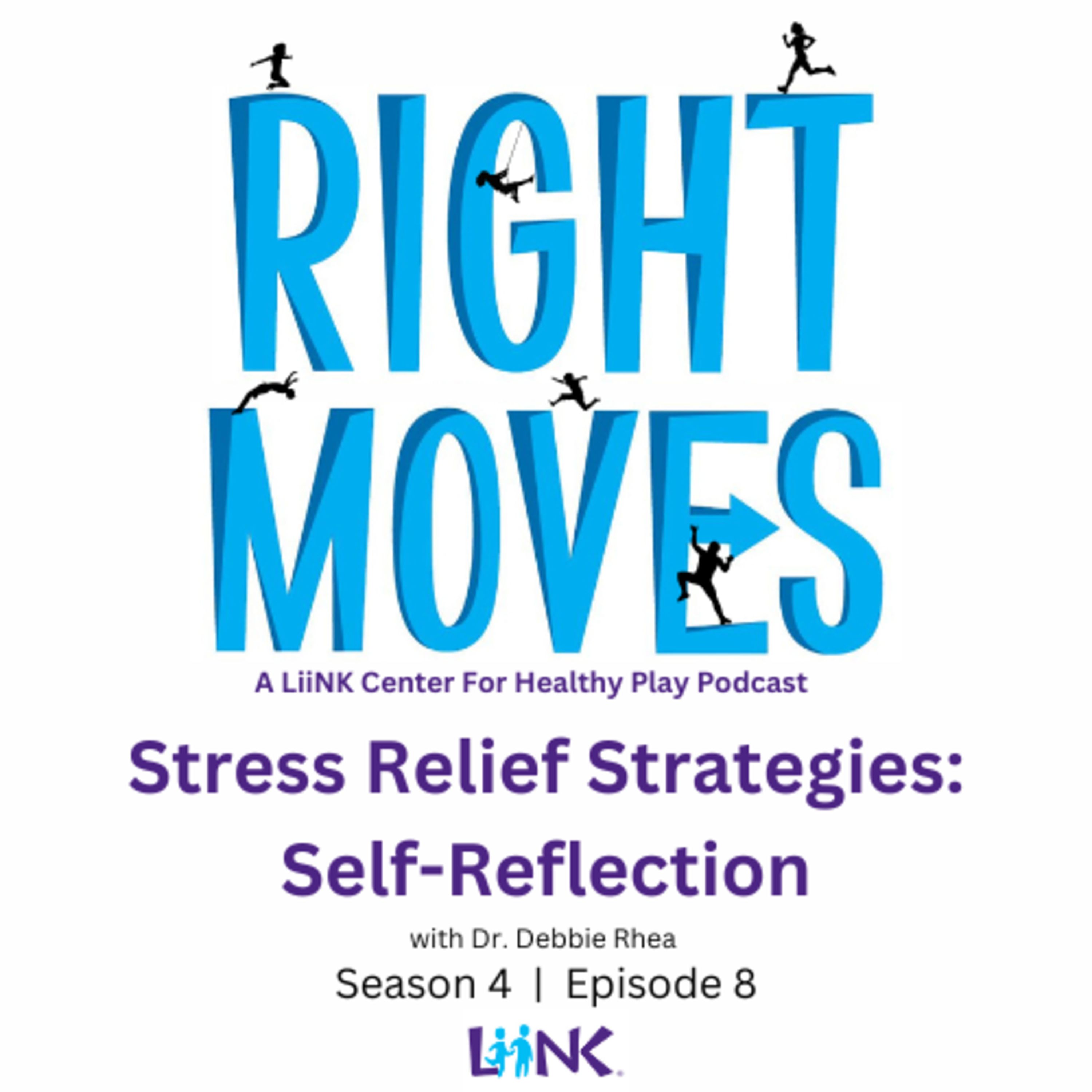 Right Moves: A LiiNK Center for Healthy Play Podcast