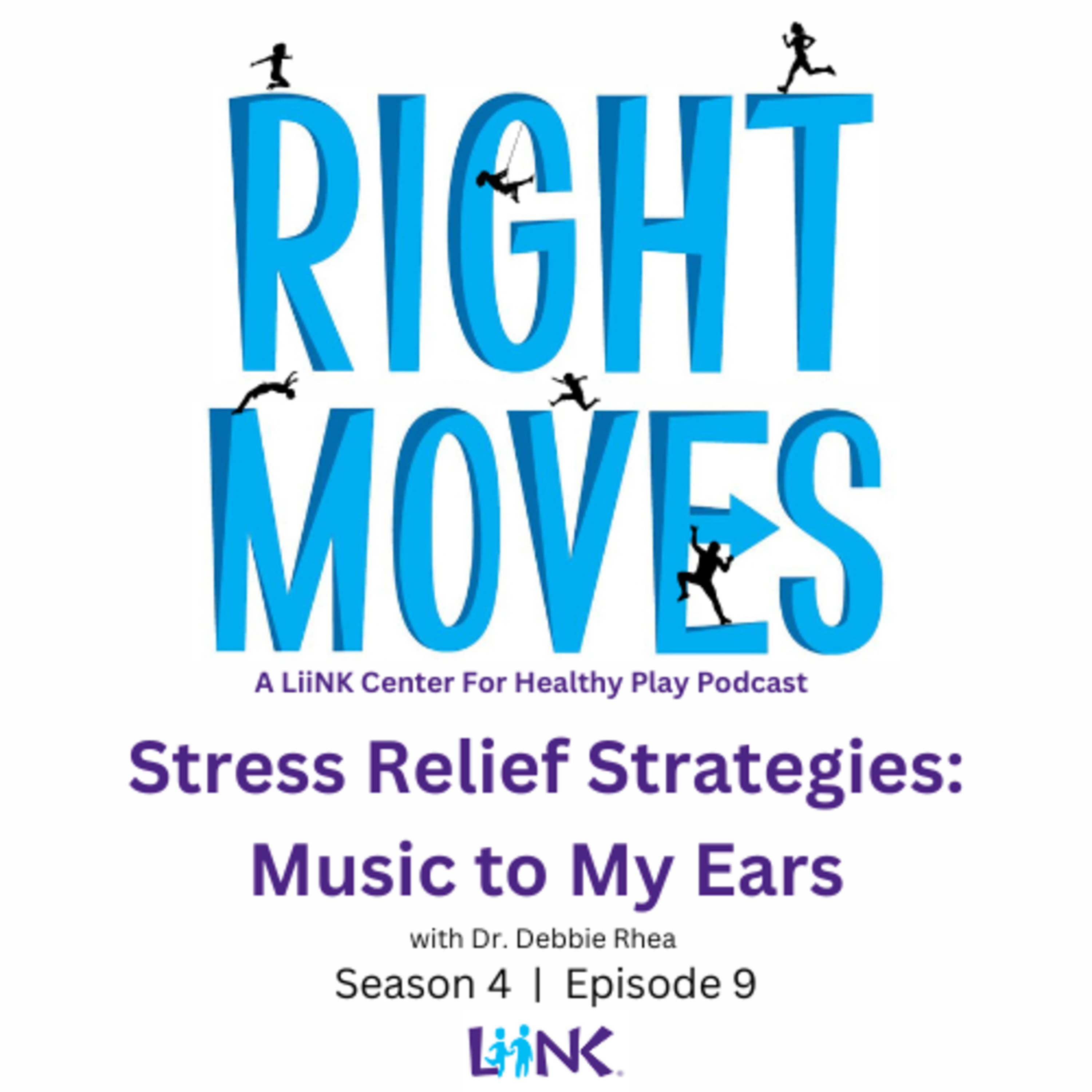 Right Moves: A LiiNK Center for Healthy Play Podcast