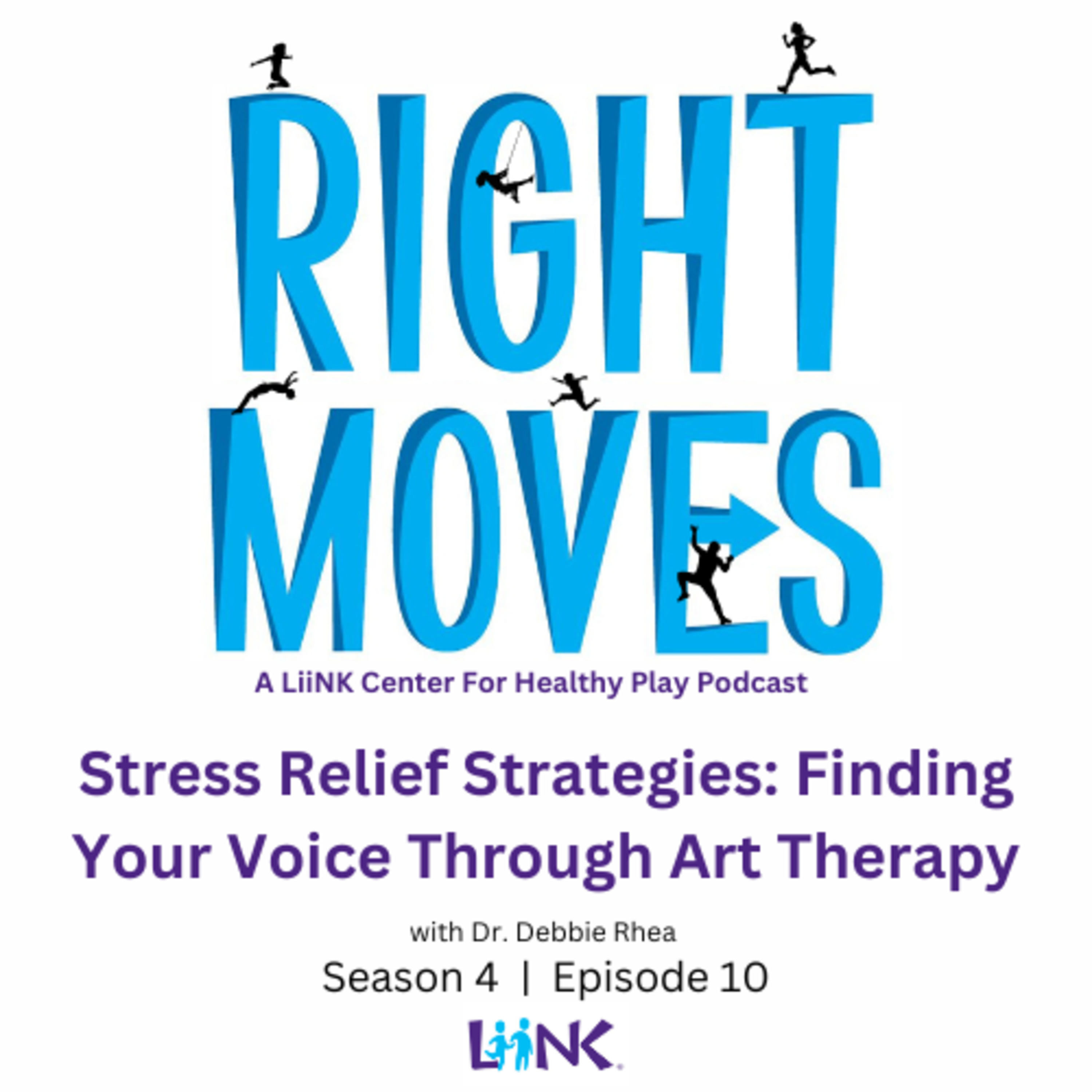 Right Moves: A LiiNK Center for Healthy Play Podcast
