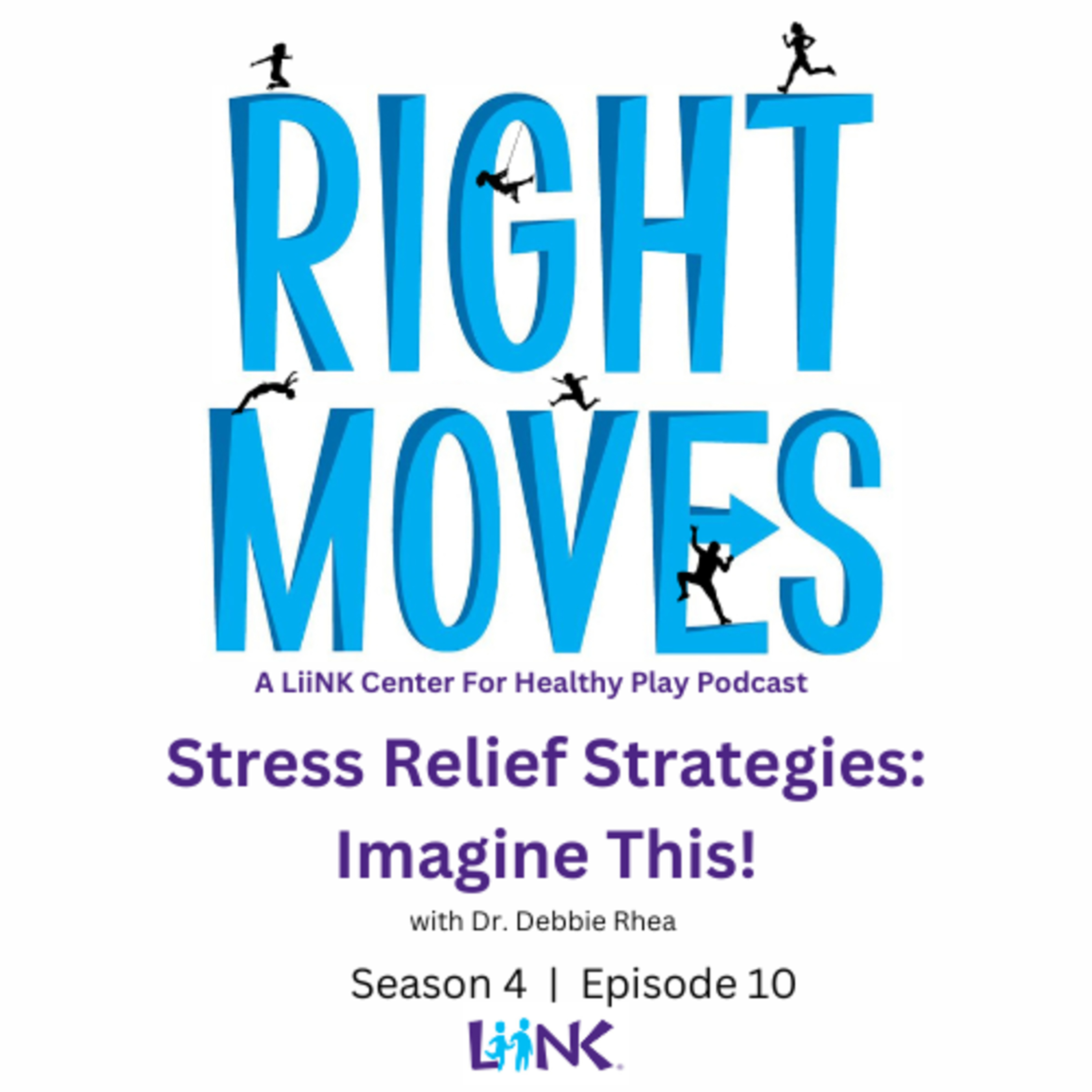 Right Moves: A LiiNK Center for Healthy Play Podcast
