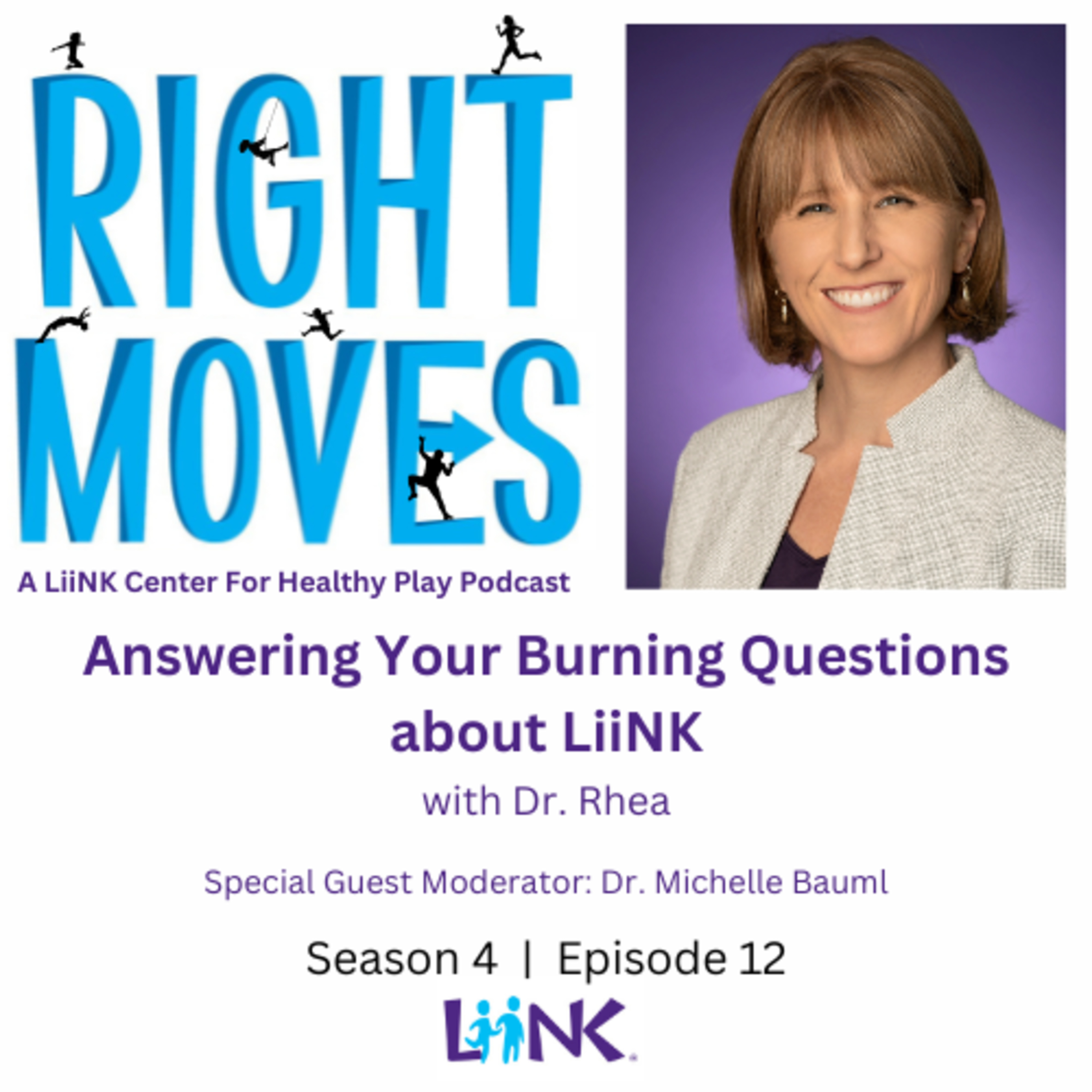 Right Moves: A LiiNK Center for Healthy Play Podcast