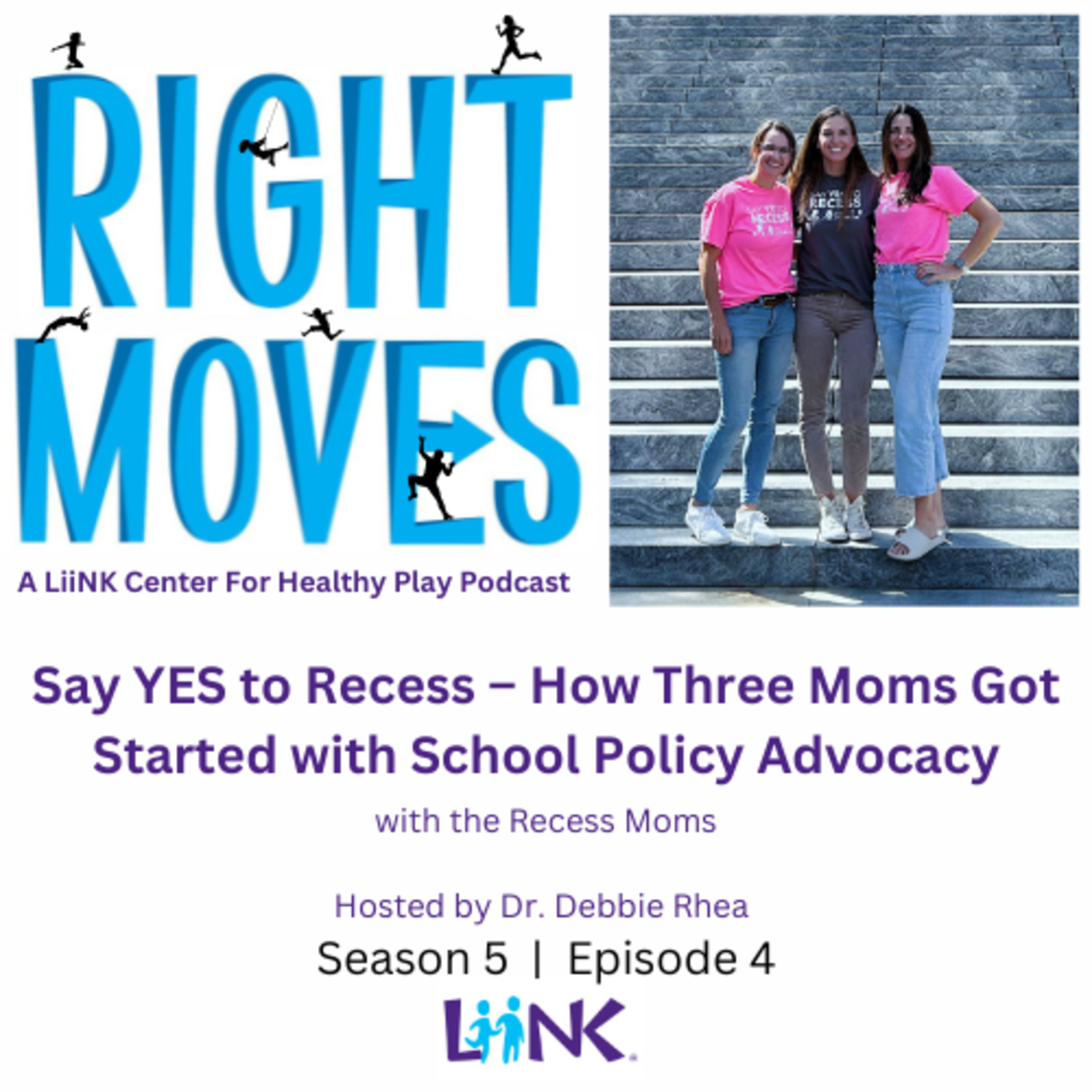 Right Moves: A LiiNK Center for Healthy Play Podcast