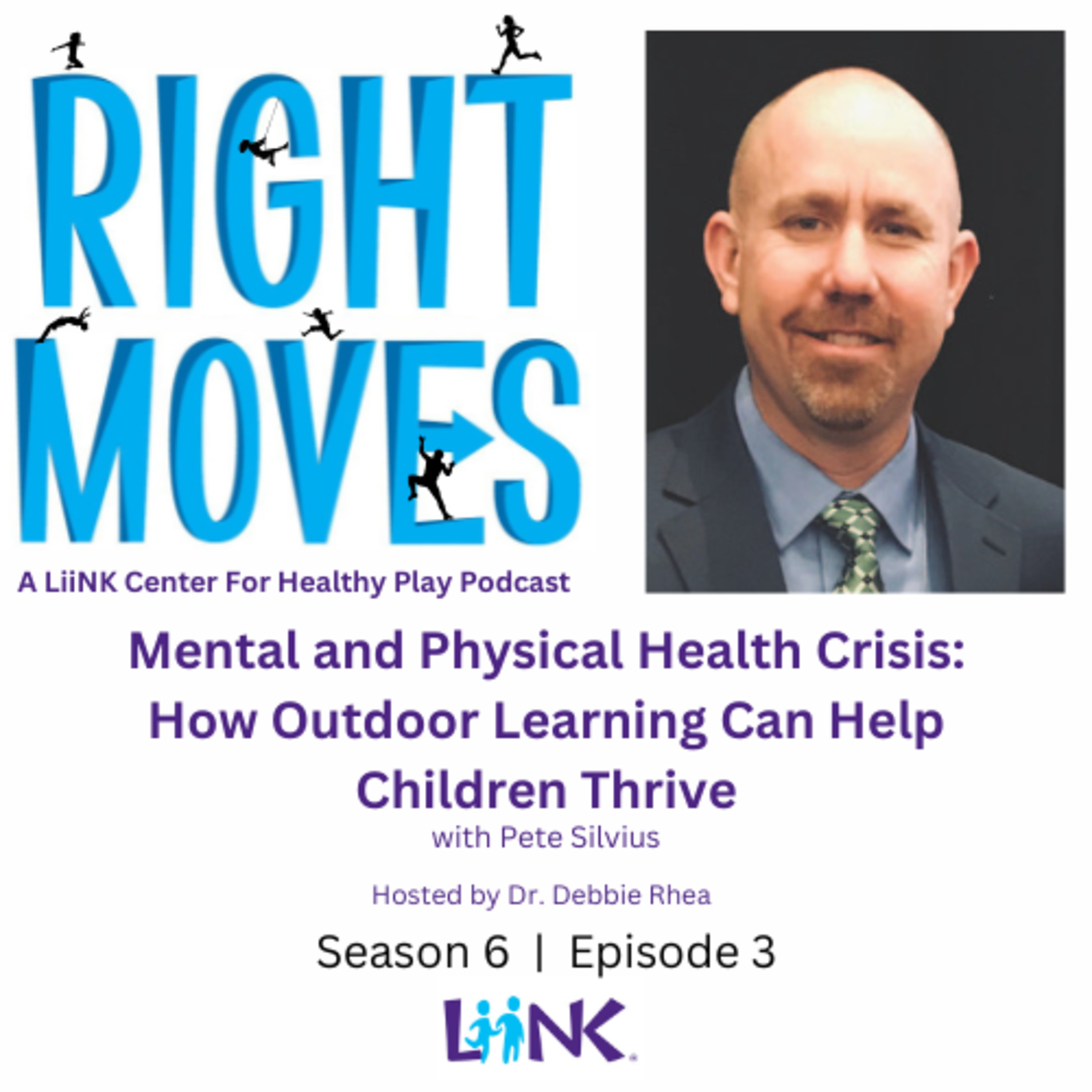 Right Moves: A LiiNK Center for Healthy Play Podcast