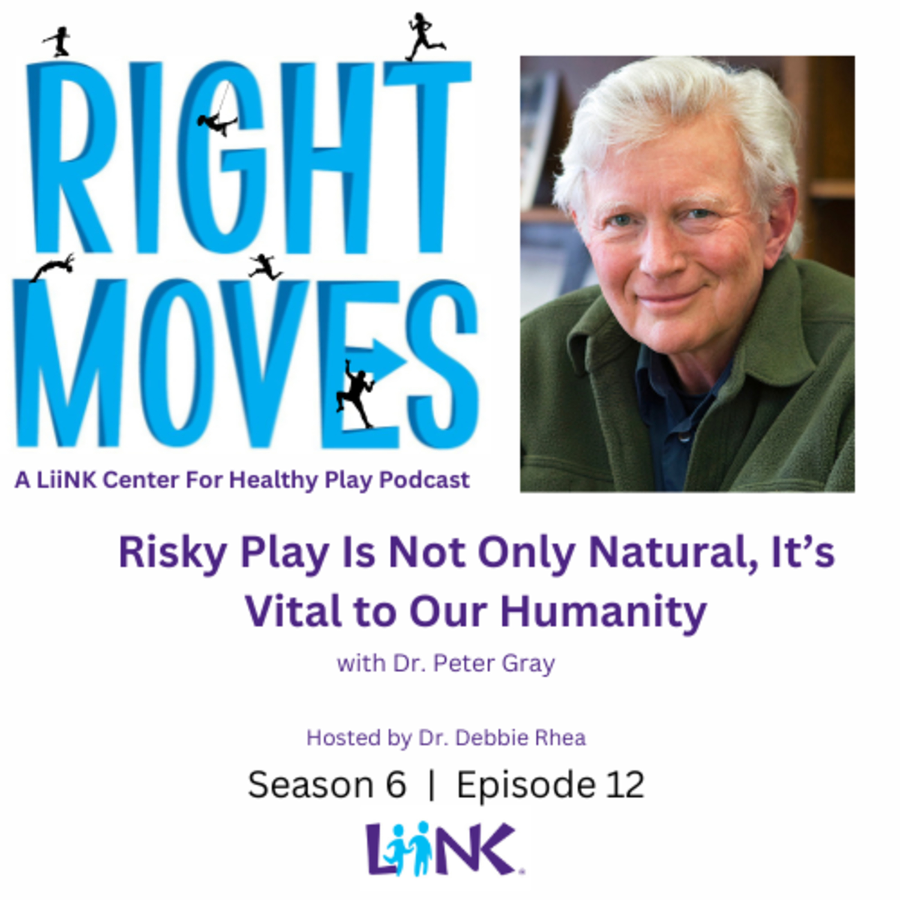 Right Moves: A LiiNK Center for Healthy Play Podcast