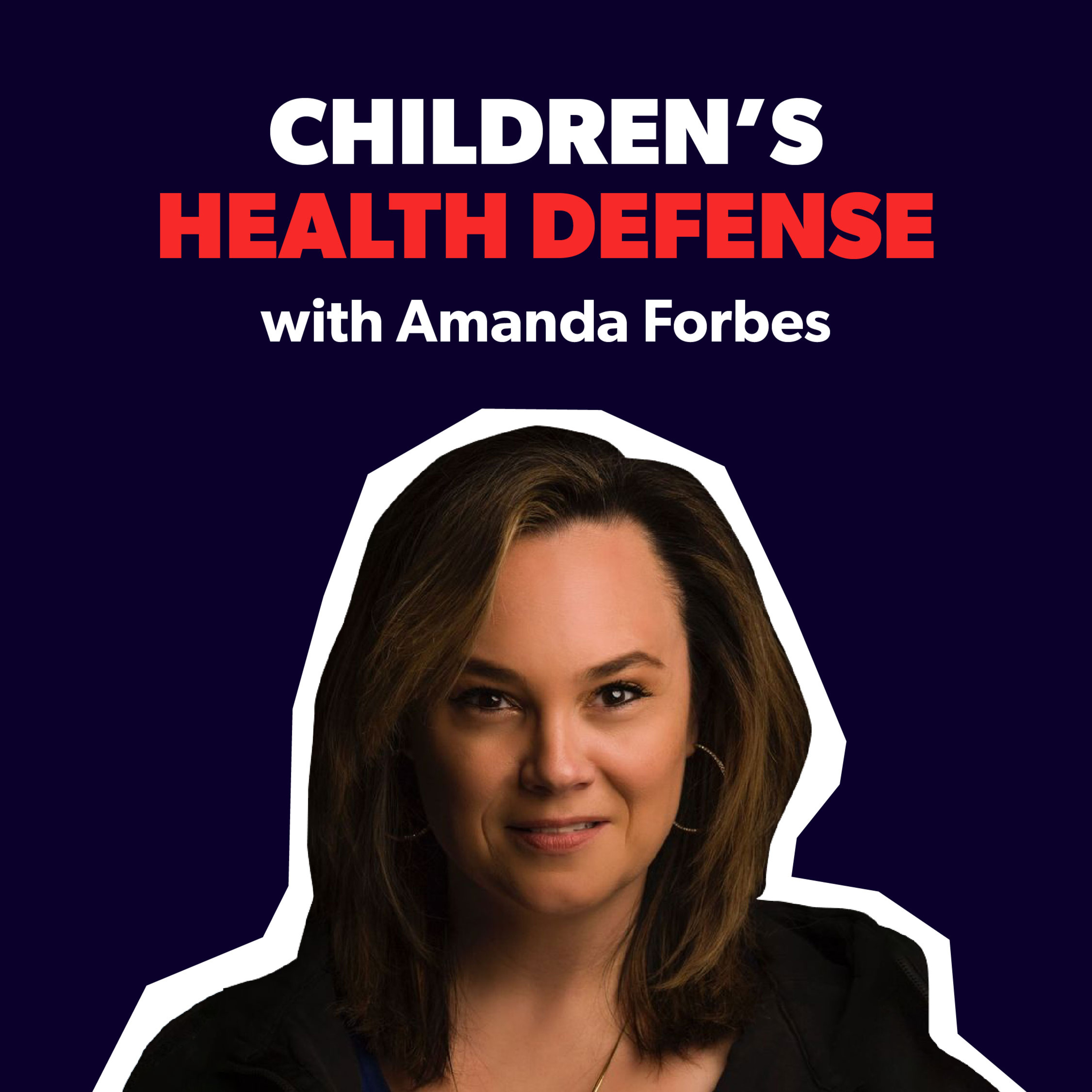 Amanda Forbes — From Pro-Vaccine to Vaccine Safety Advocate episode artwork
