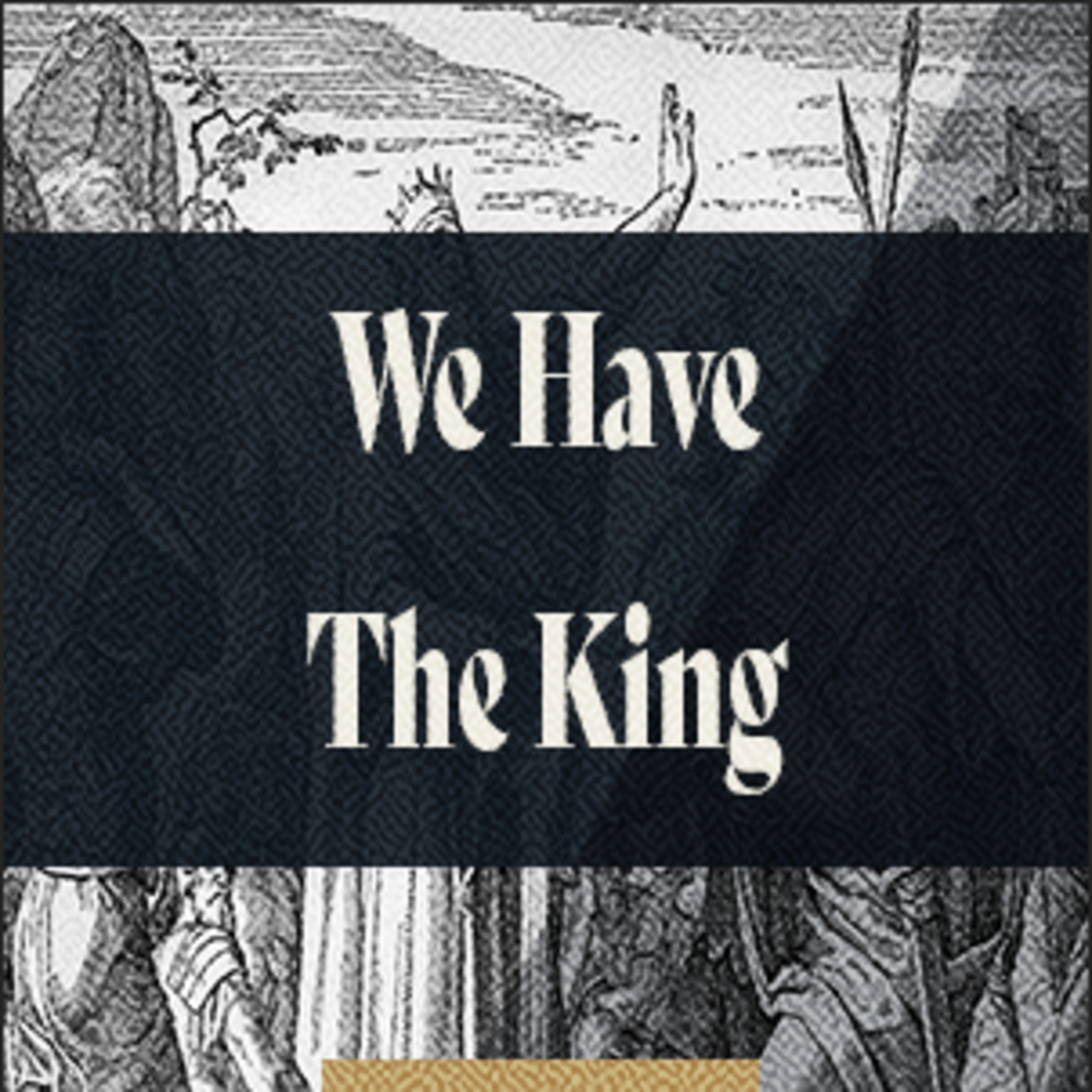 The Sovereign God Gave Us The King episode artwork
