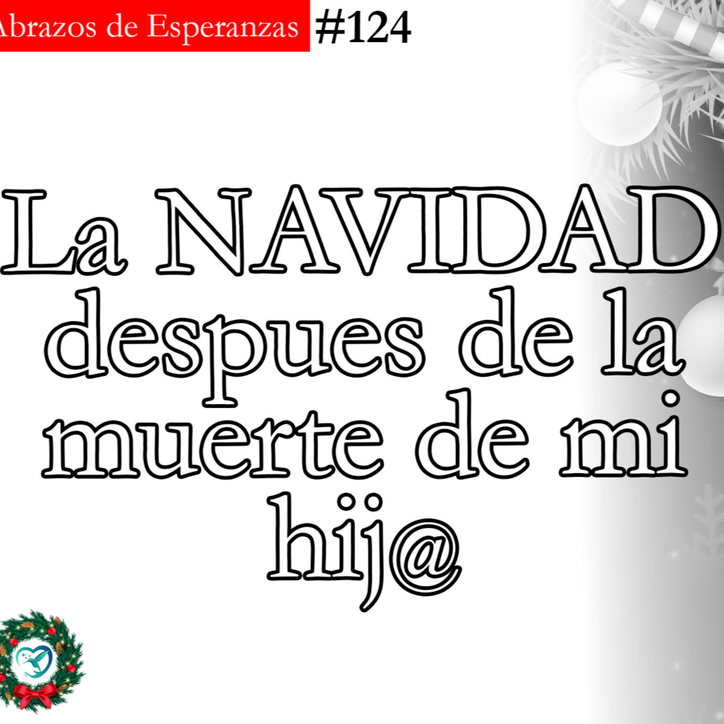 Abrazos de Esperanzas (ayuda a padres en duelo)