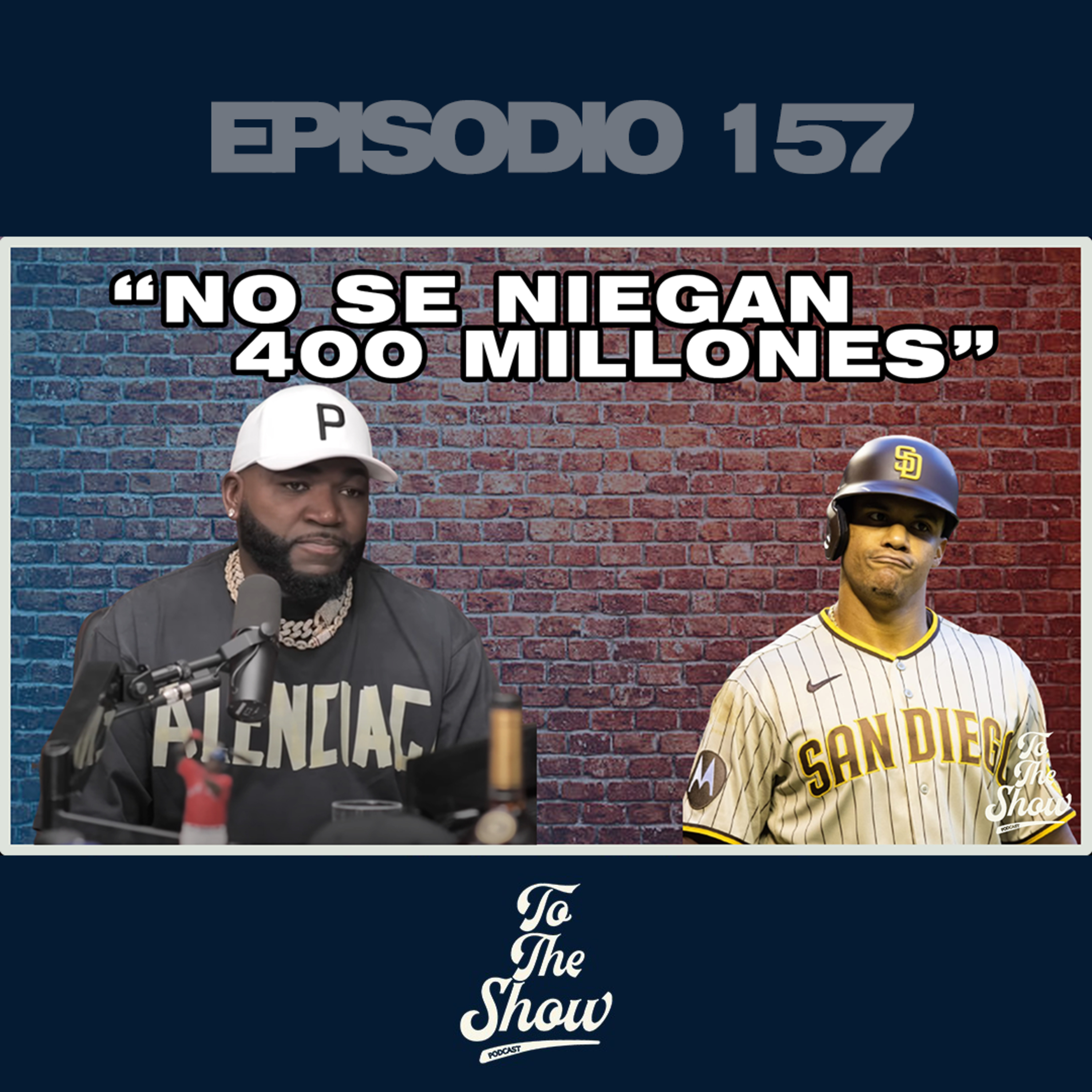 157 - David Ortiz habla sobre el contrato de Juan Soto - To The Show Podcast episode artwork