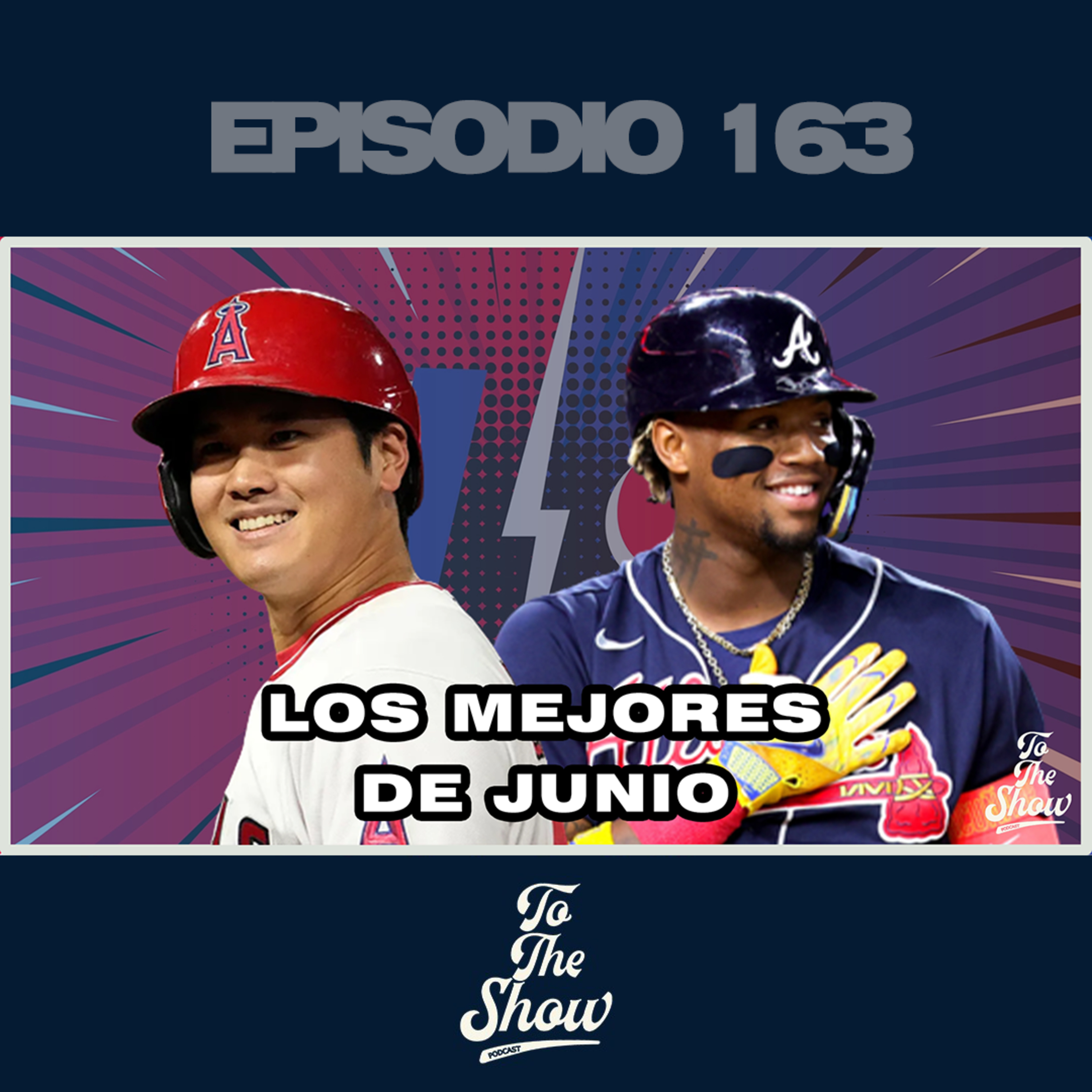 Ronald Acuña Jr. y Shohei Ohtani, los mejores jugadores del mes de Junio episode artwork