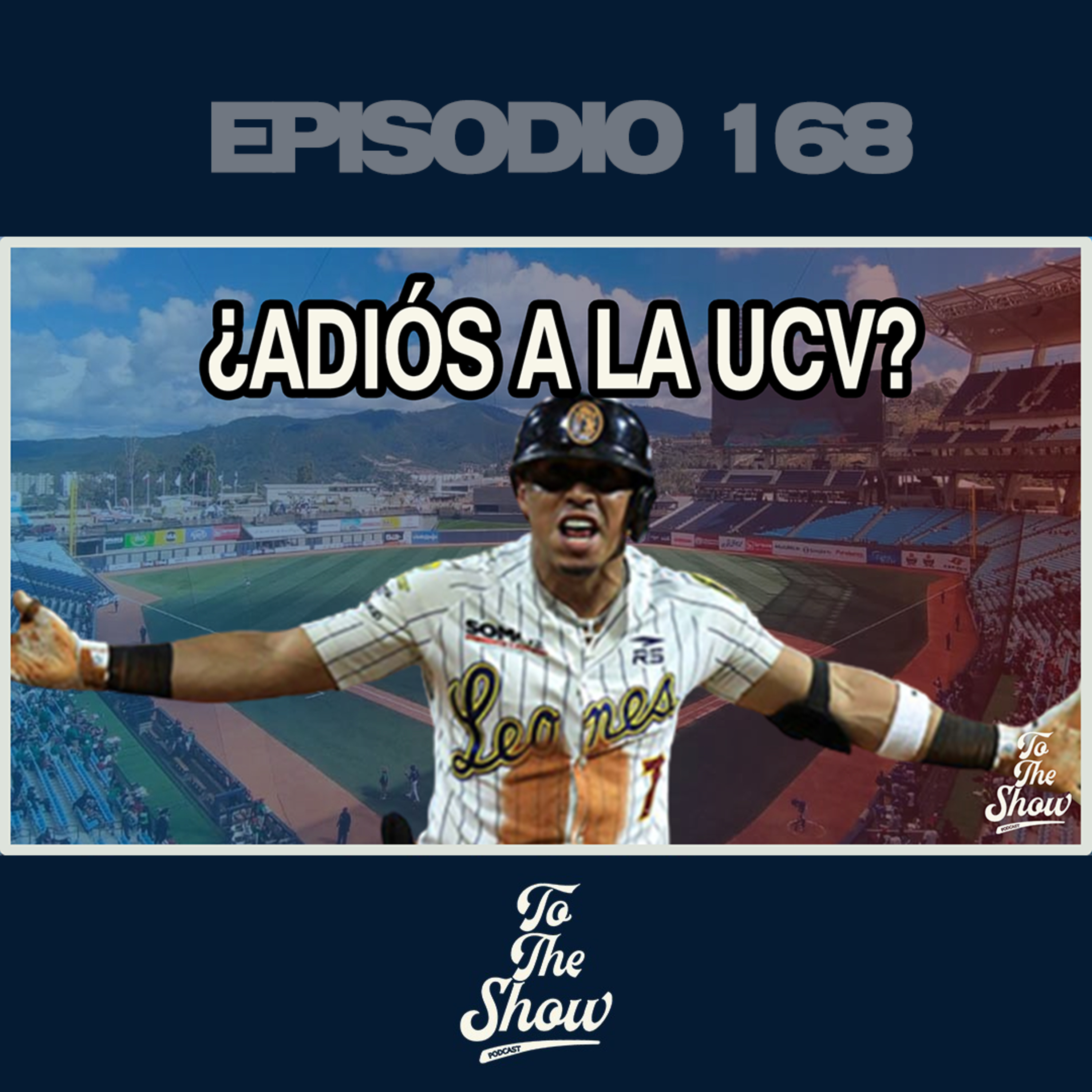 ¿ADIÓS UCV? Los Leones Del Caracas se mudan a la Rinconada episode artwork