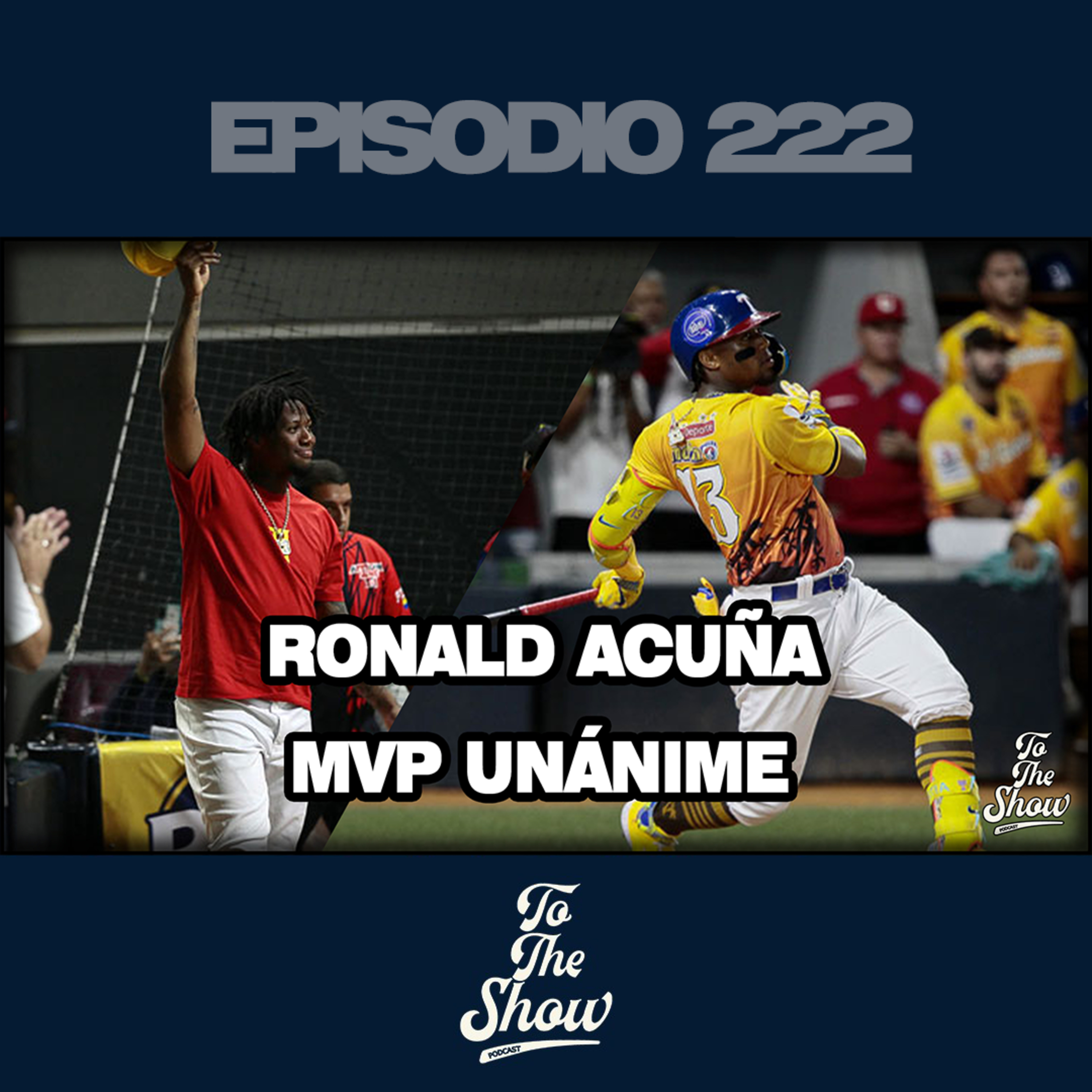 Ronald Acuña Jr MVP de la MLB y debutando en la LVBP episode artwork