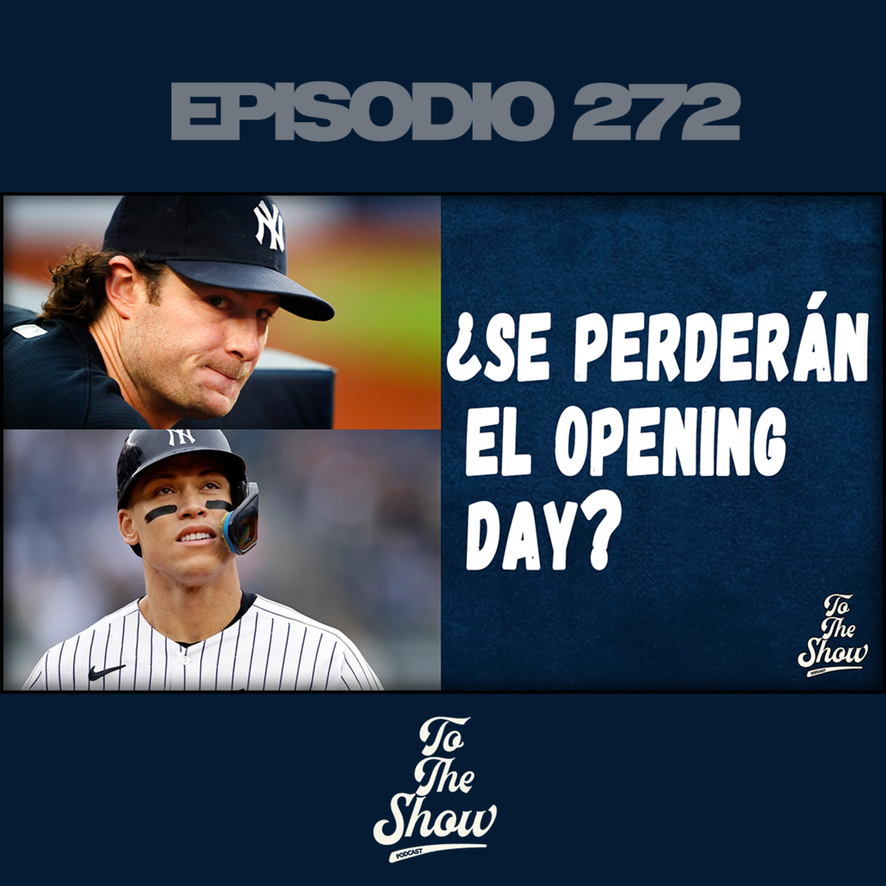 ¿Los Yankees deben preocuparse? Gerrit Cole y Aaron Judge podrían perderse el Opening Day episode artwork