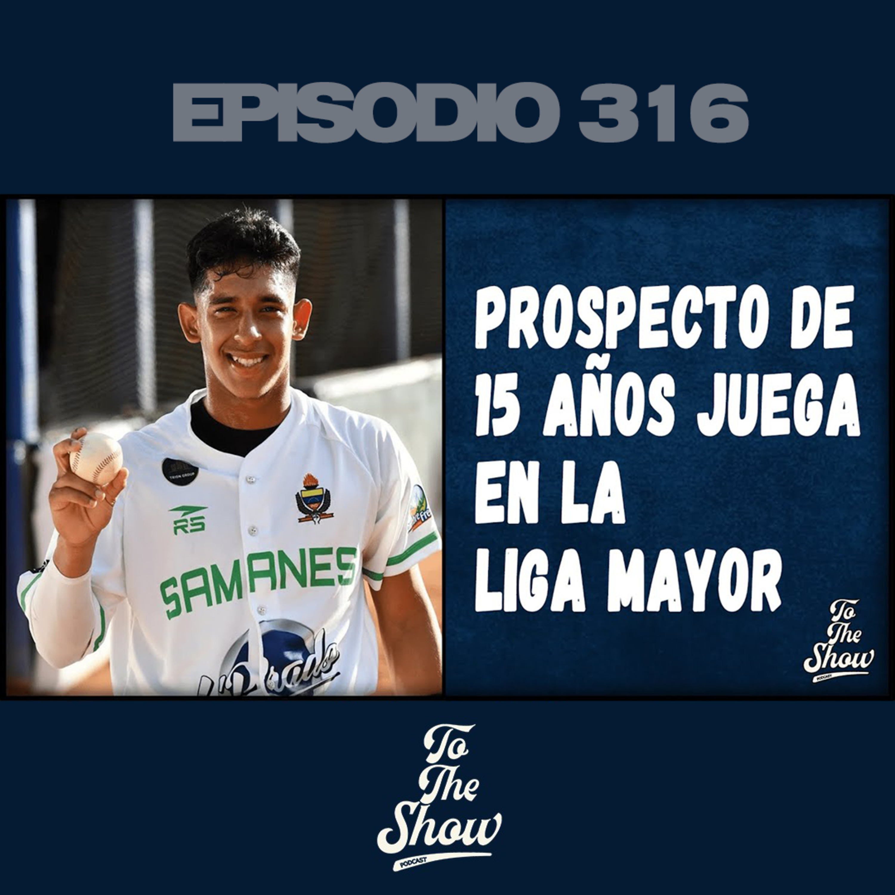 El prospecto de 15 años que juega en la Liga Mayor de Béisbol Profesional episode artwork