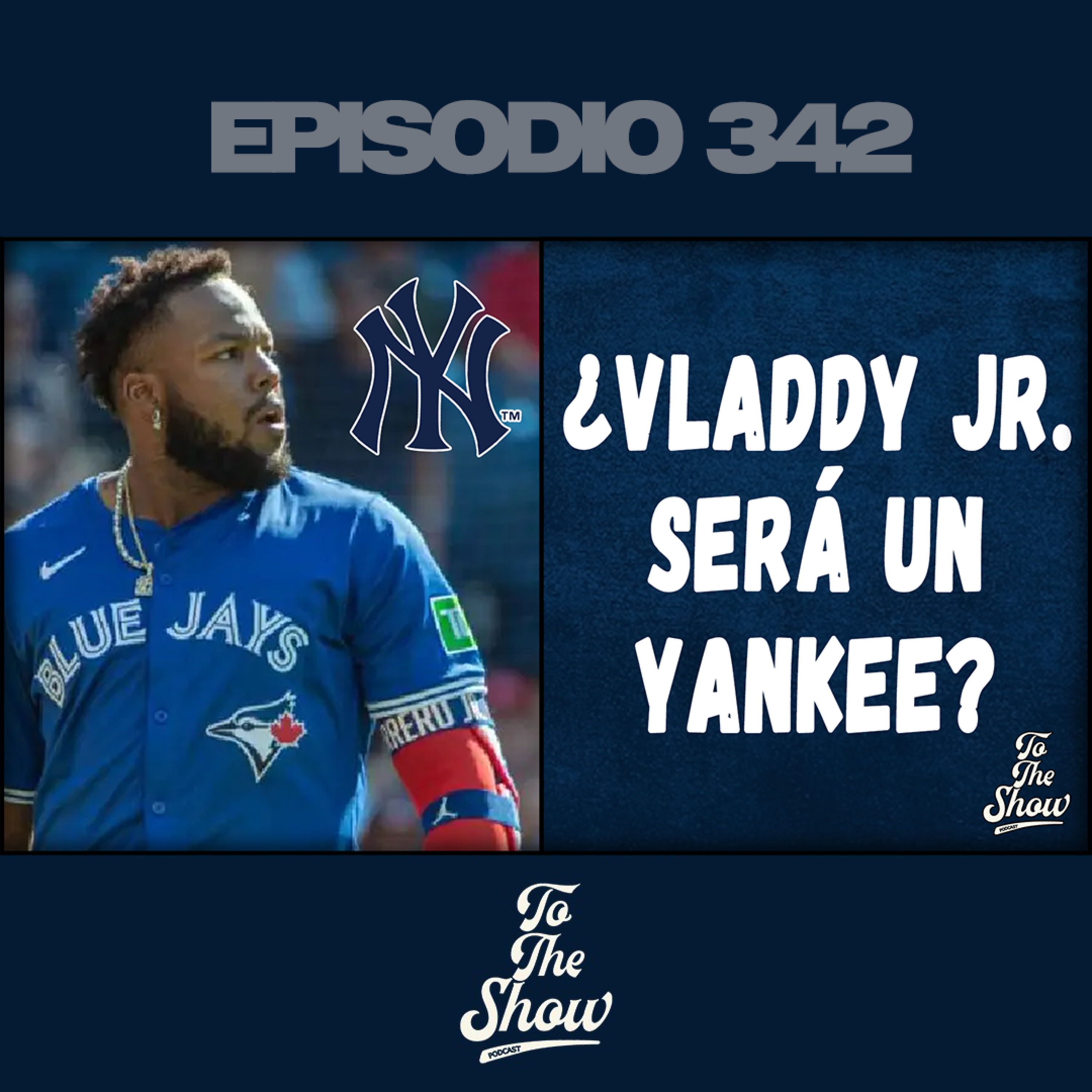 ¿Vladímir Guerrero Jr. será un Yankee? episode artwork