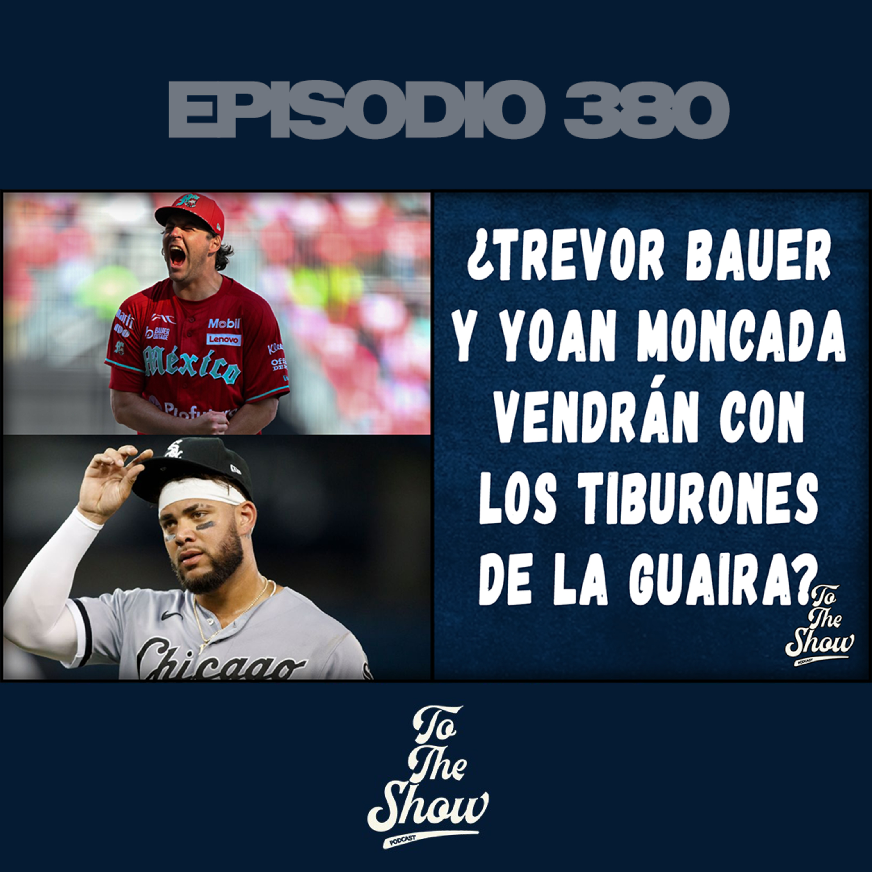 ¿Trevor Bauer y Yoan Moncada vendrán con los Tiburones de La Guaira? episode artwork