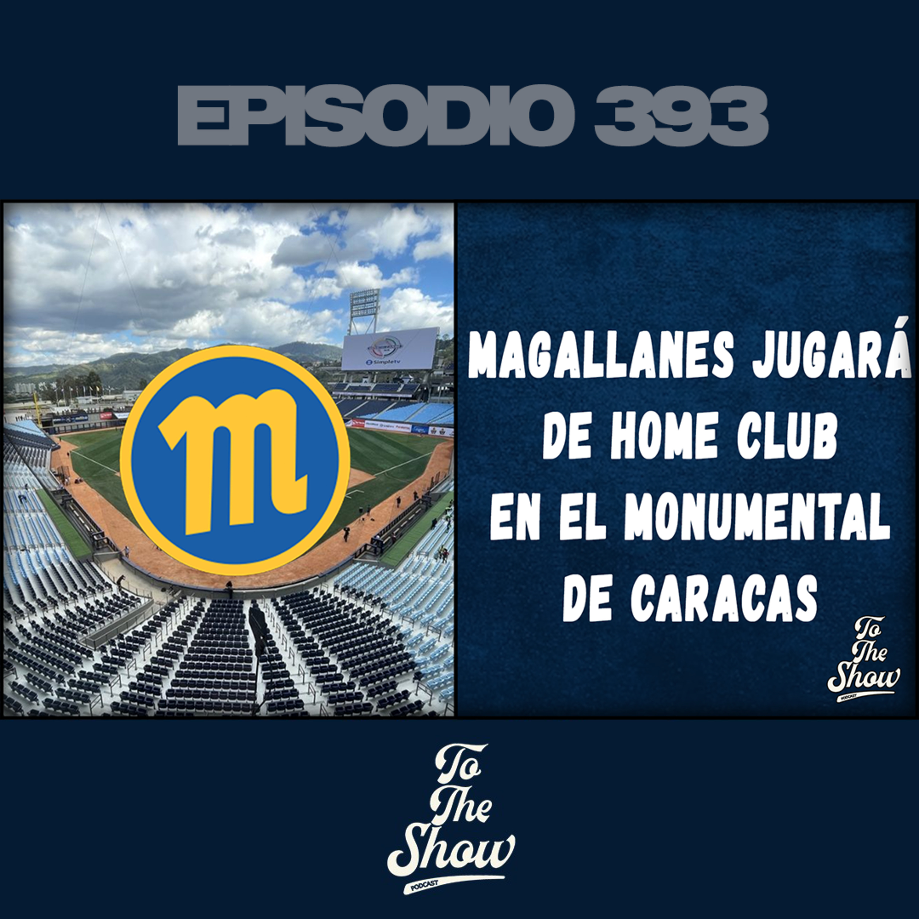 Los Navegantes del Magallanes jugarán de home club en el Monumental de Caracas episode artwork
