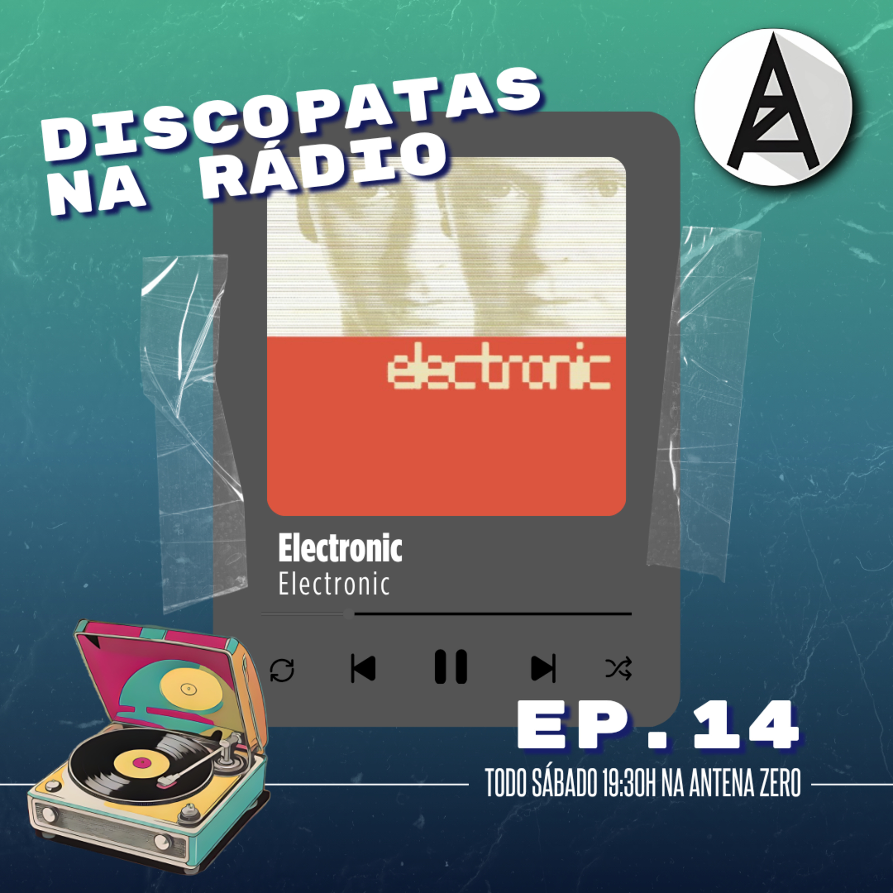 Electonic [EP.14][Discopatas na Rádio][Feat Wilson] episode artwork
