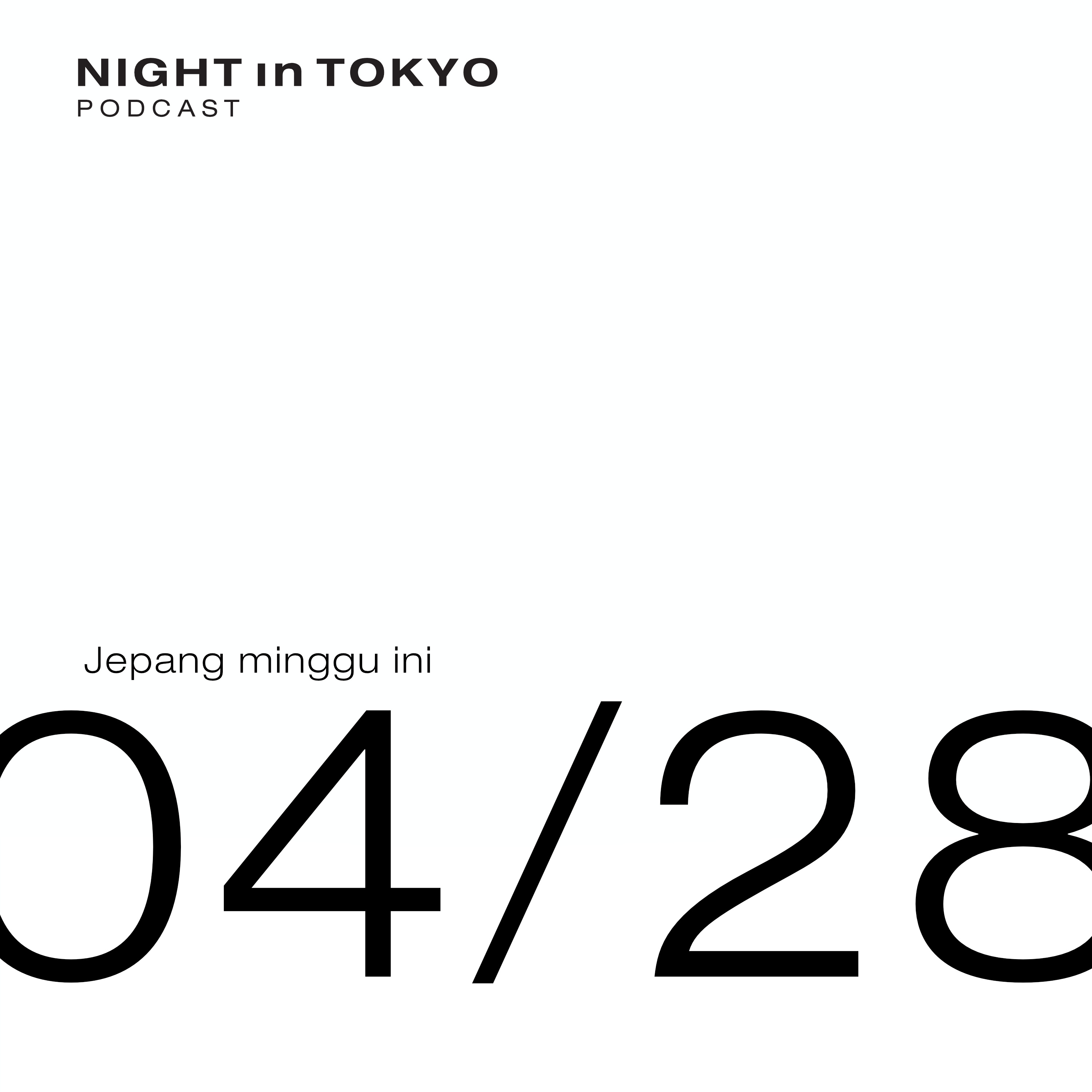 Jepang Minggu Ini | 04/28 episode artwork