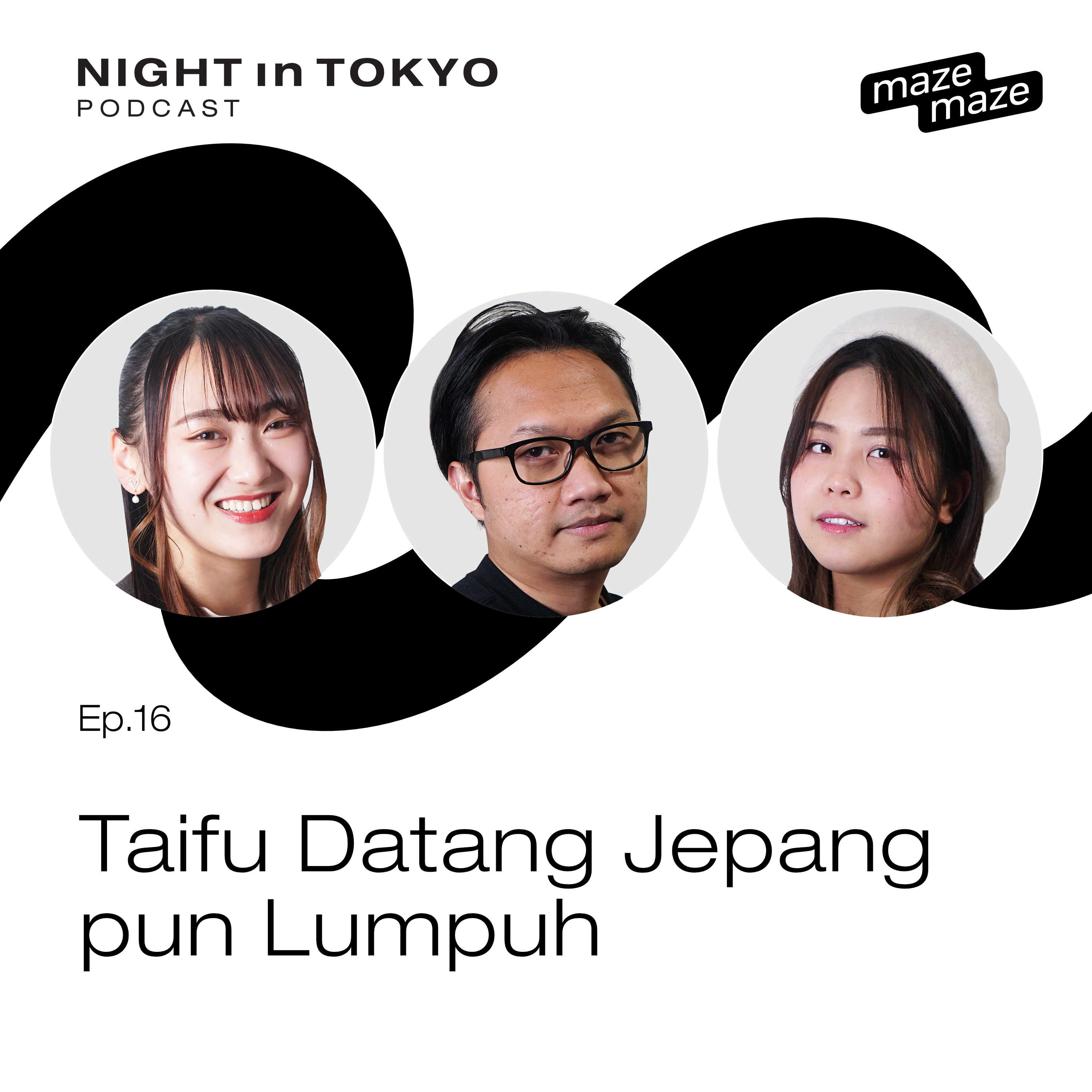 Mazemaze Episode 16 | Taifu Datang Jepang pun Lumpuh episode artwork
