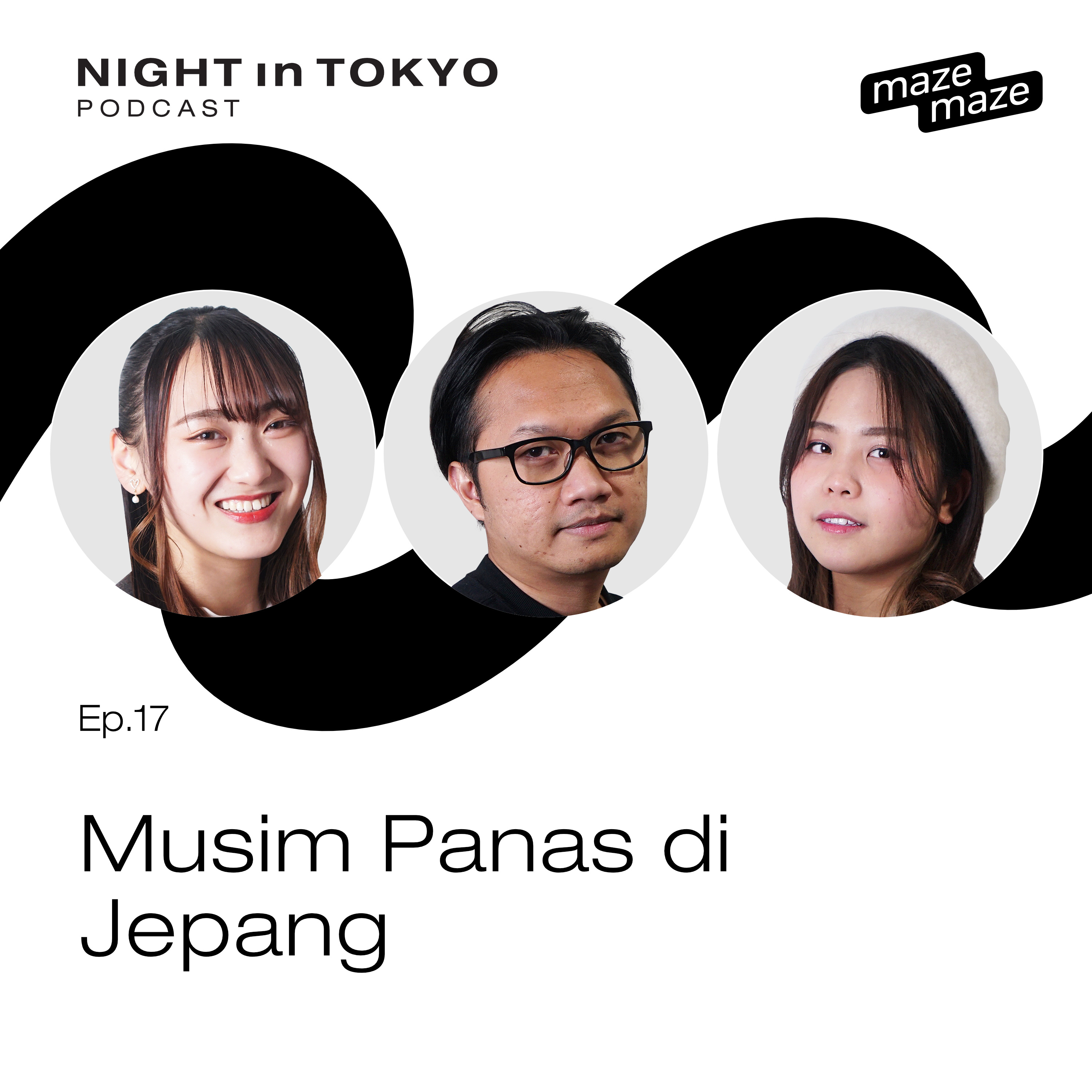 Mazemaze Episode 17 | Musim Panas di Jepang episode artwork