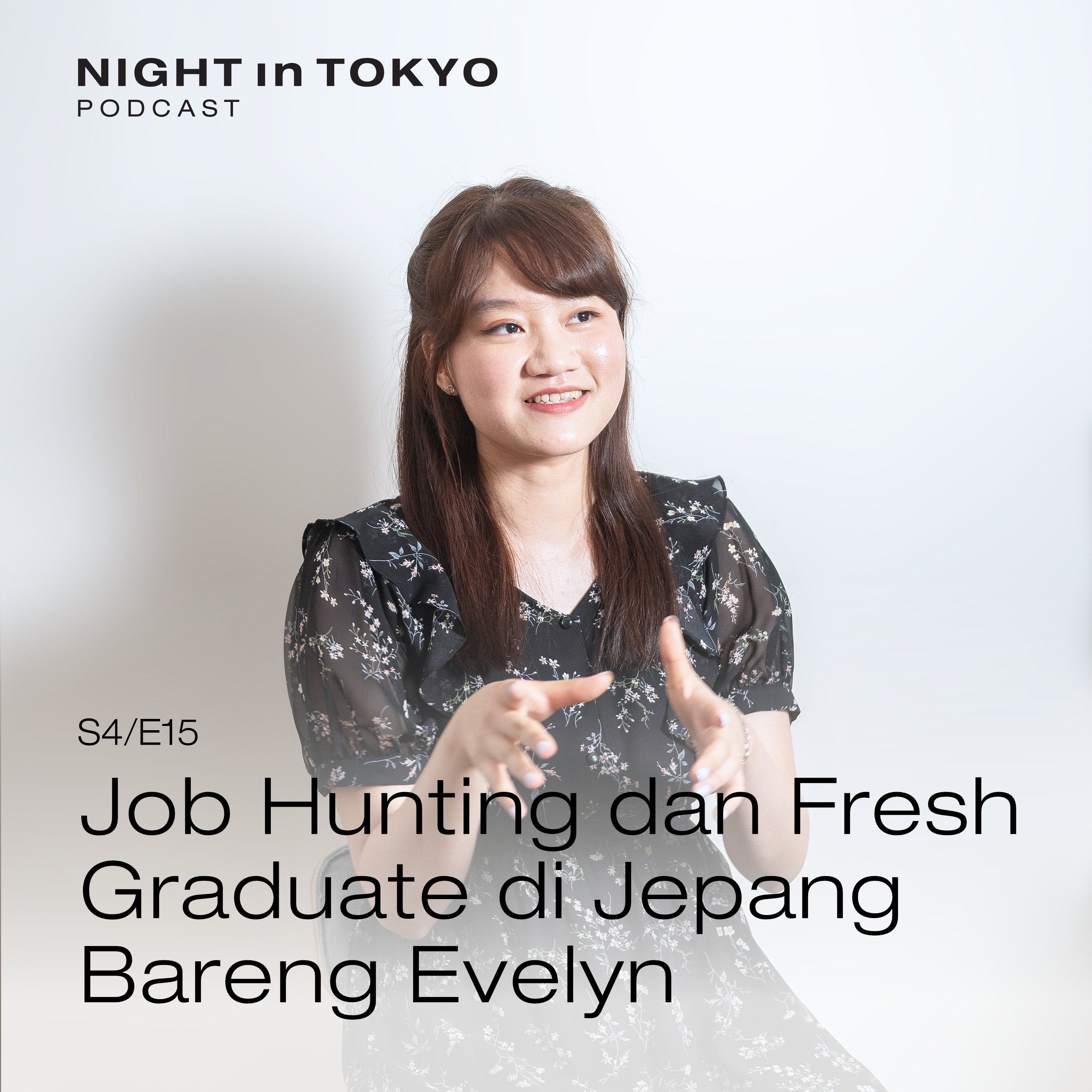 15. Job Hunting dan Fresh Graduate di Jepang Bareng Evelyn episode artwork