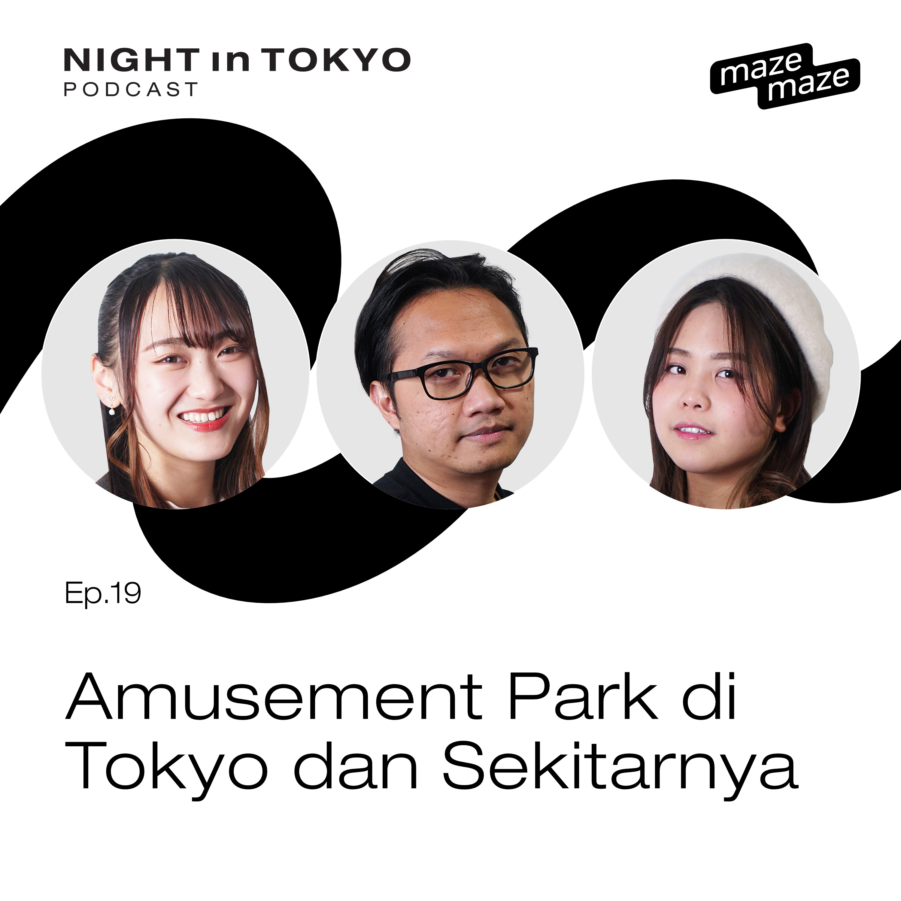 Mazemaze Episode 19 | Amusement Park di Tokyo dan Sekitarnya episode artwork