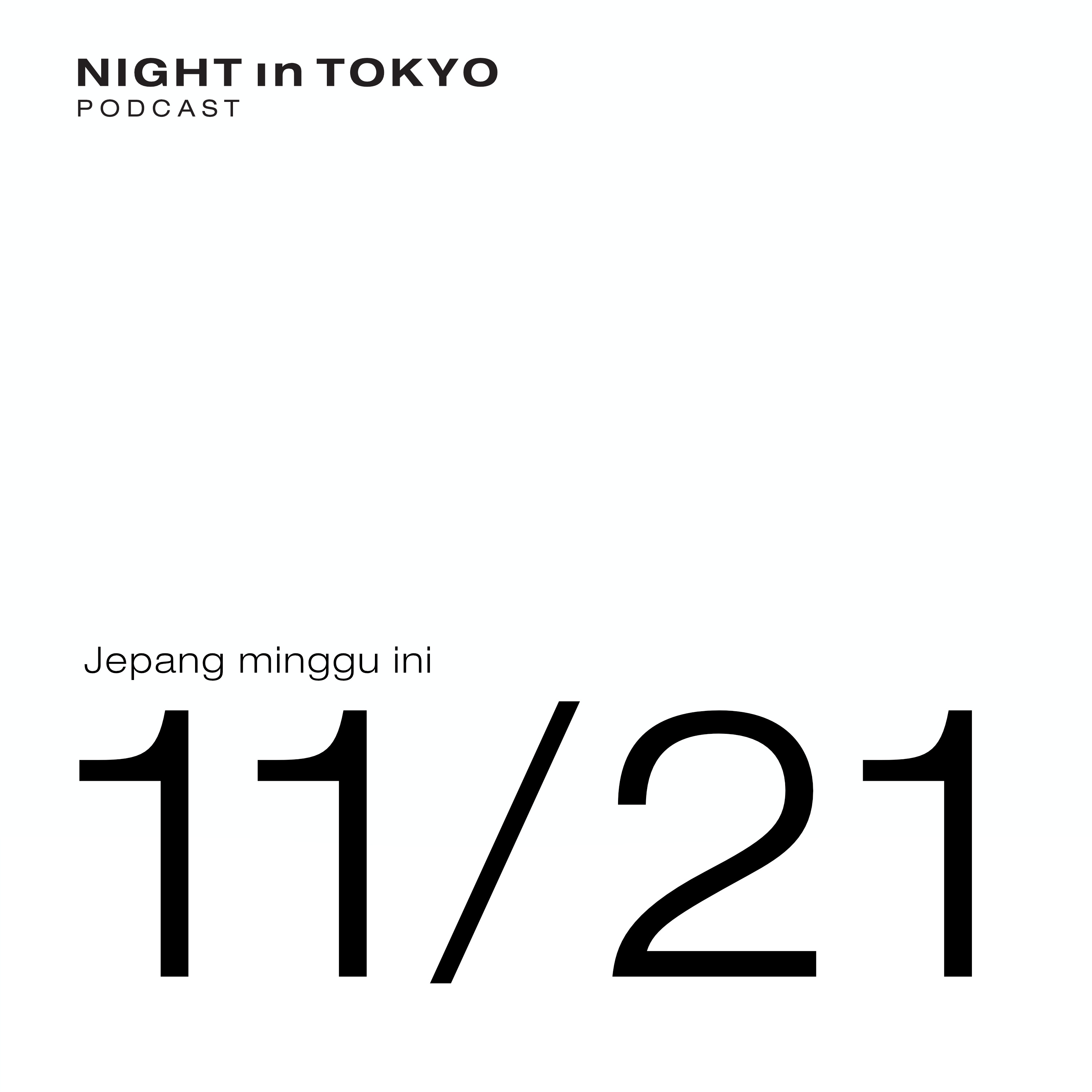 Jepang Minggu Ini | 11/21 episode artwork