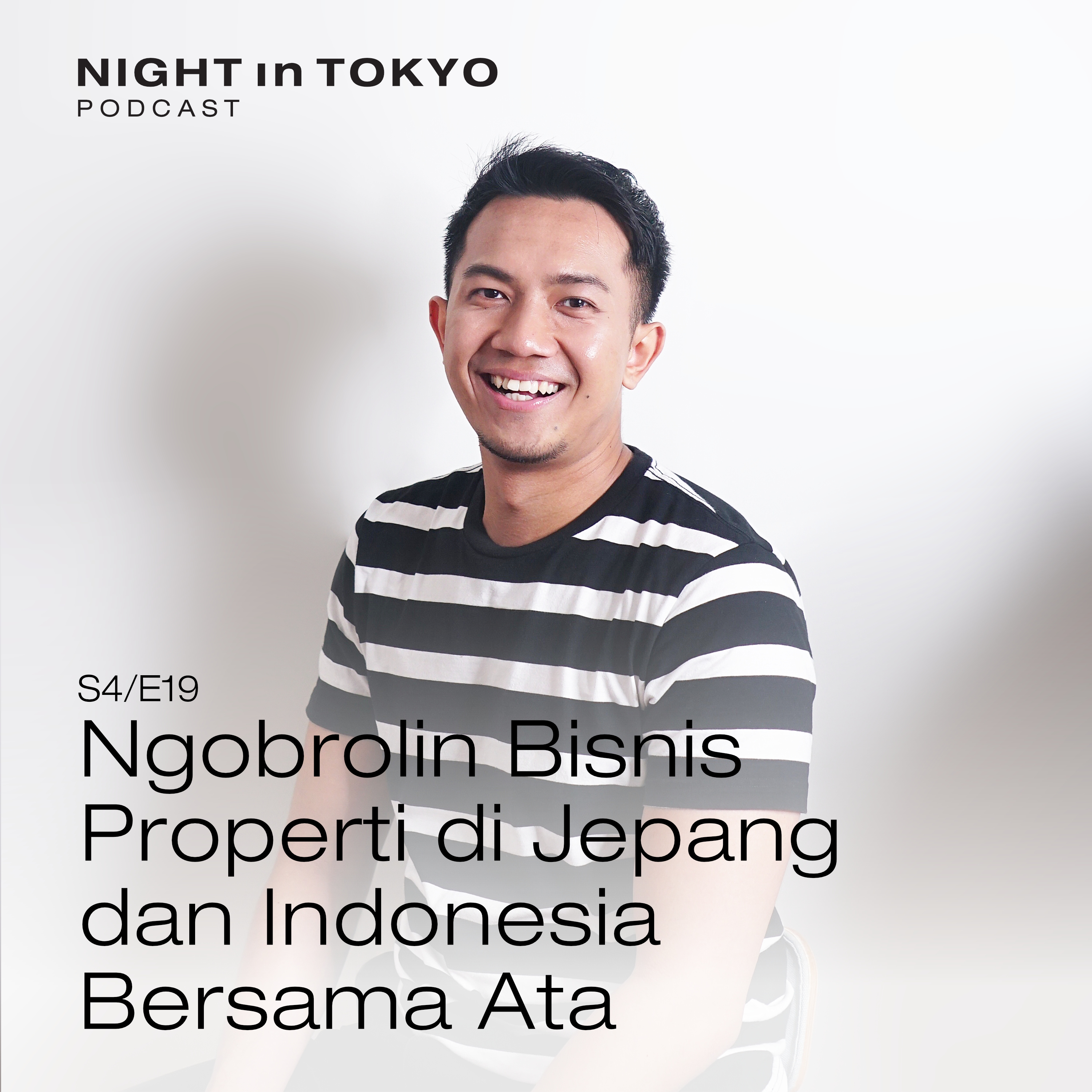 19. Ngobrolin Bisnis Properti di Jepang dan Indonesia Bersama Ata episode artwork