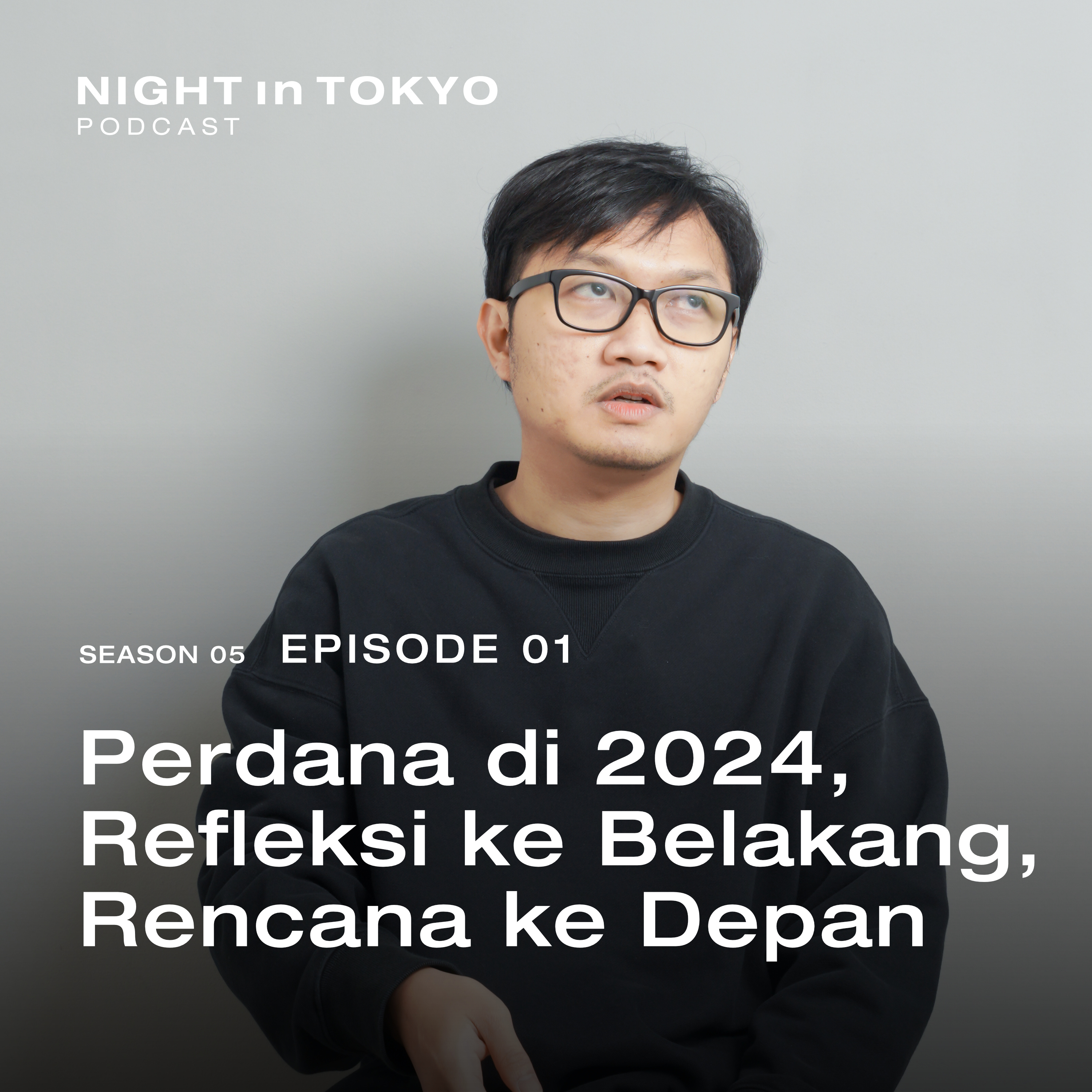 01. Perdana di 2024, Refleksi ke Belakang, Rencana ke Depan episode artwork