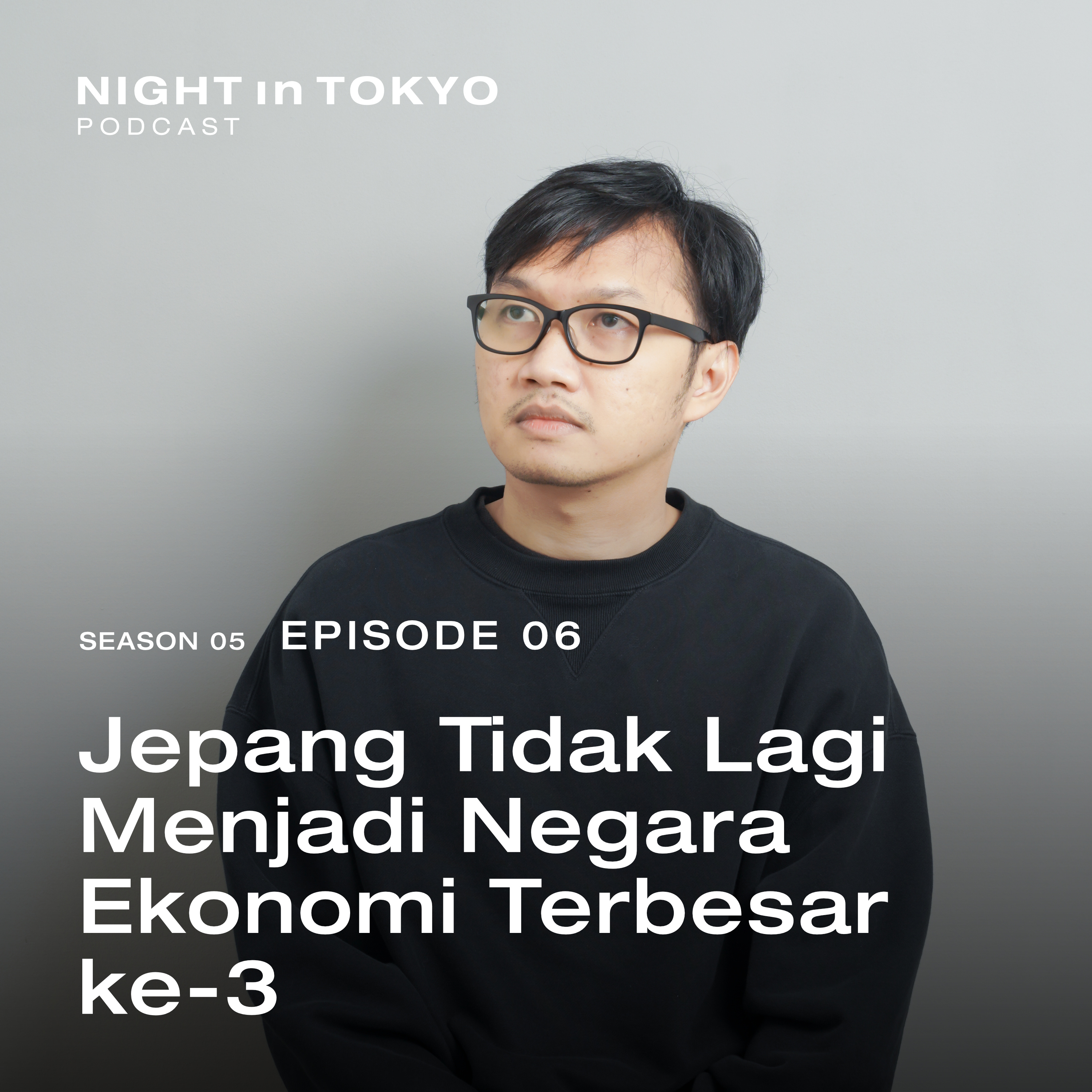 06. Jepang Tidak Lagi Menjadi Negara Ekonomi Terbesar ke-3 episode artwork