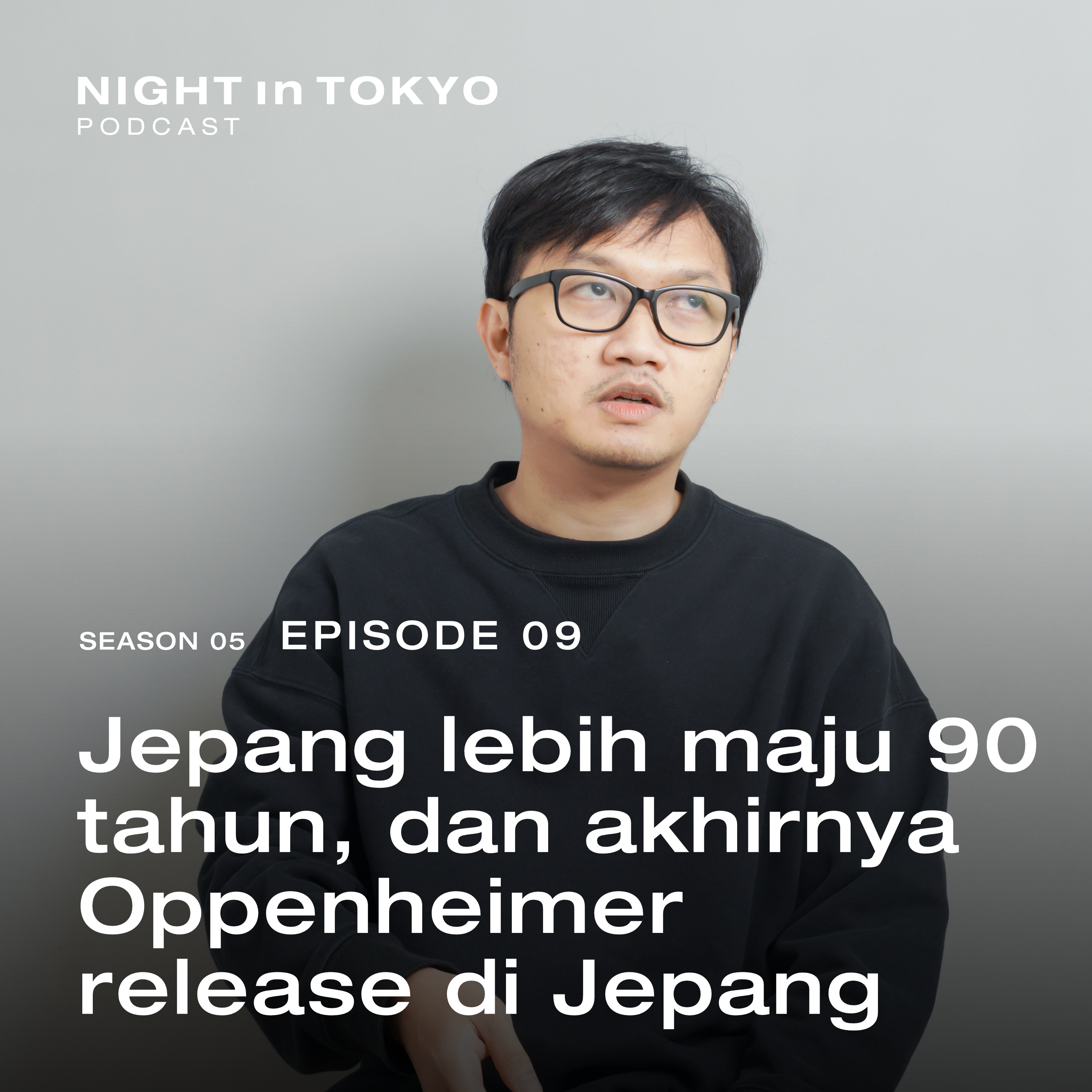 09. Jepang lebih maju 90 tahun, dan akhirnya Oppenheimer release di Jepang episode artwork