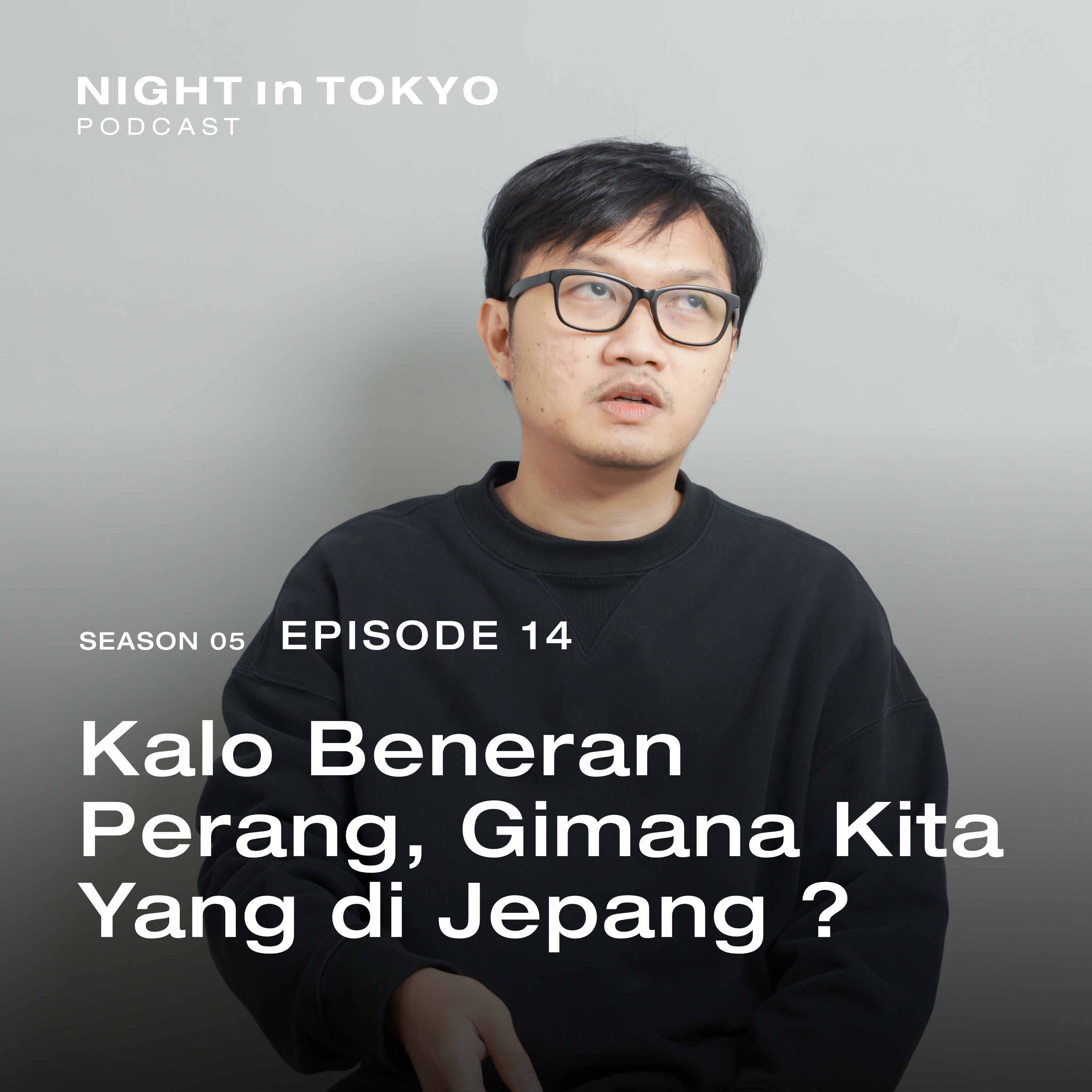 14. Kalo Beneran Perang, Gimana Kita Yang di Jepang ? episode artwork