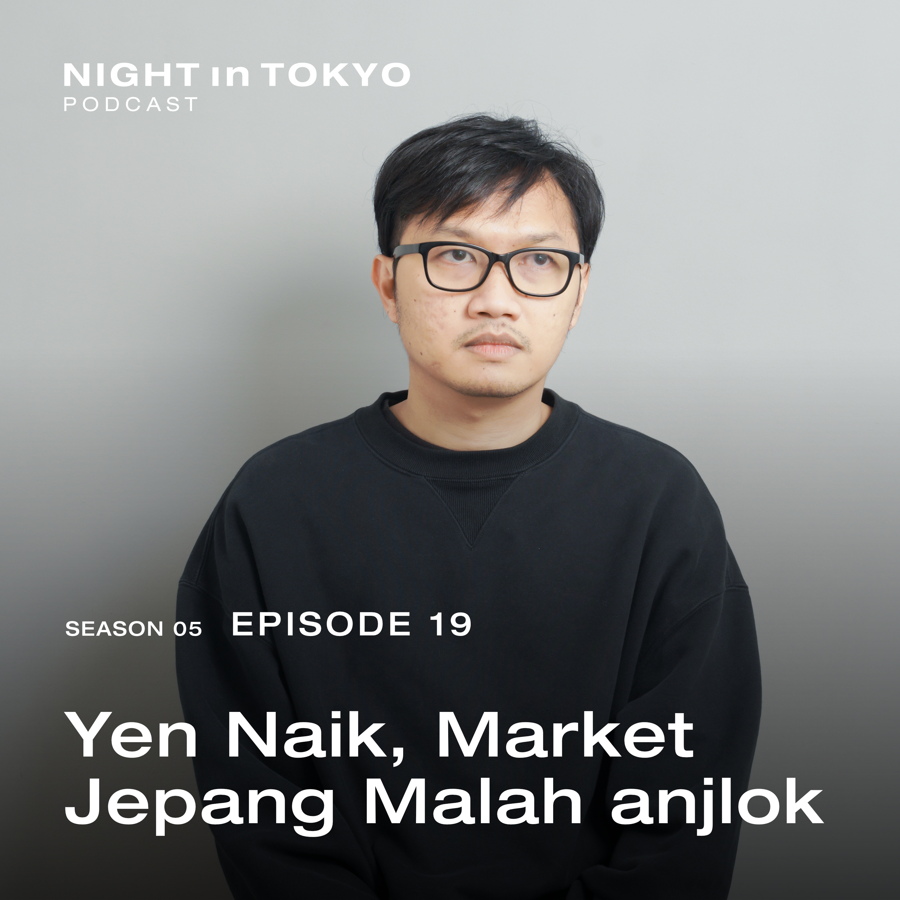 19. Yen Naik, Market Jepang Malah anjlok episode artwork