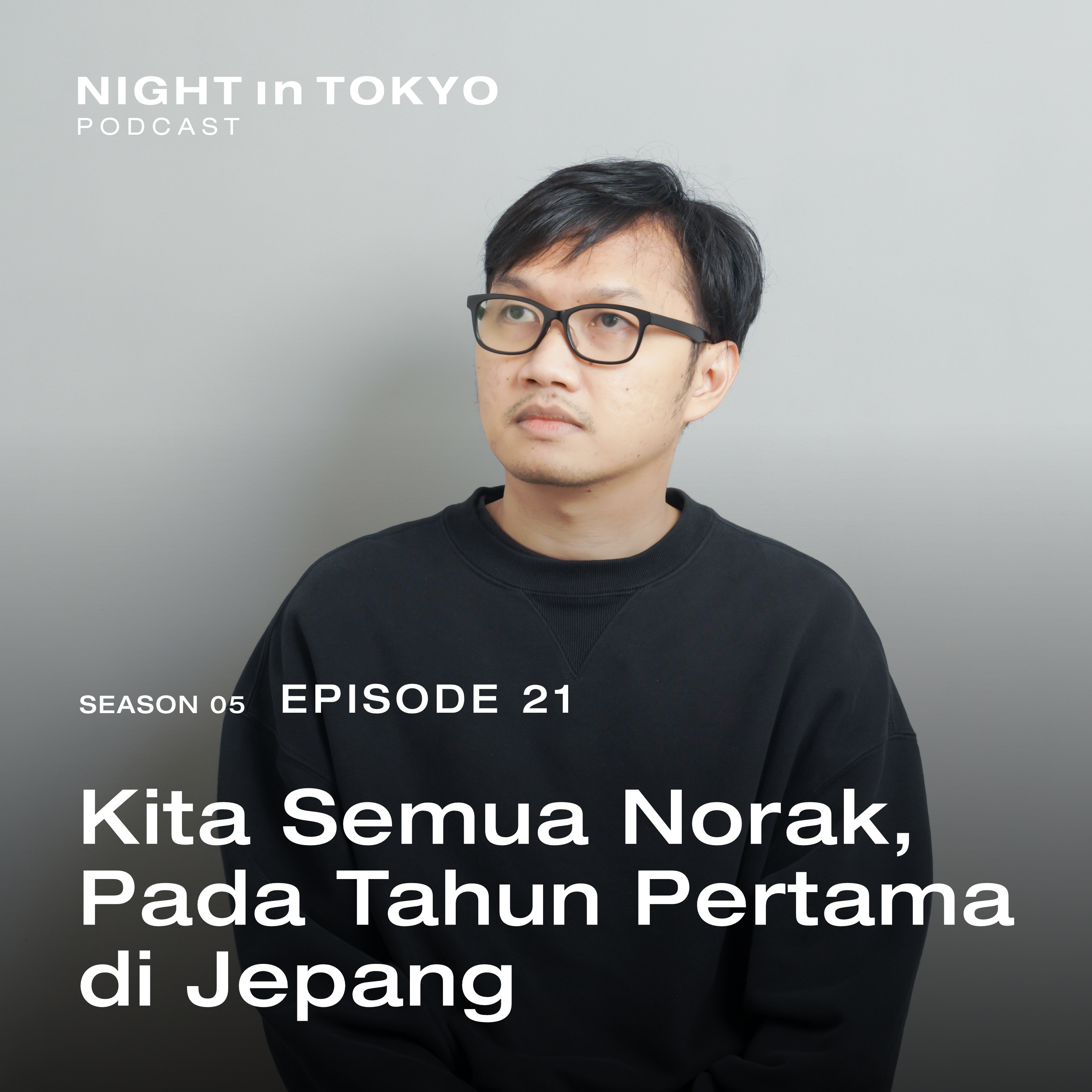 21. Kita Semua Norak, Pada Tahun Pertama di Jepang episode artwork